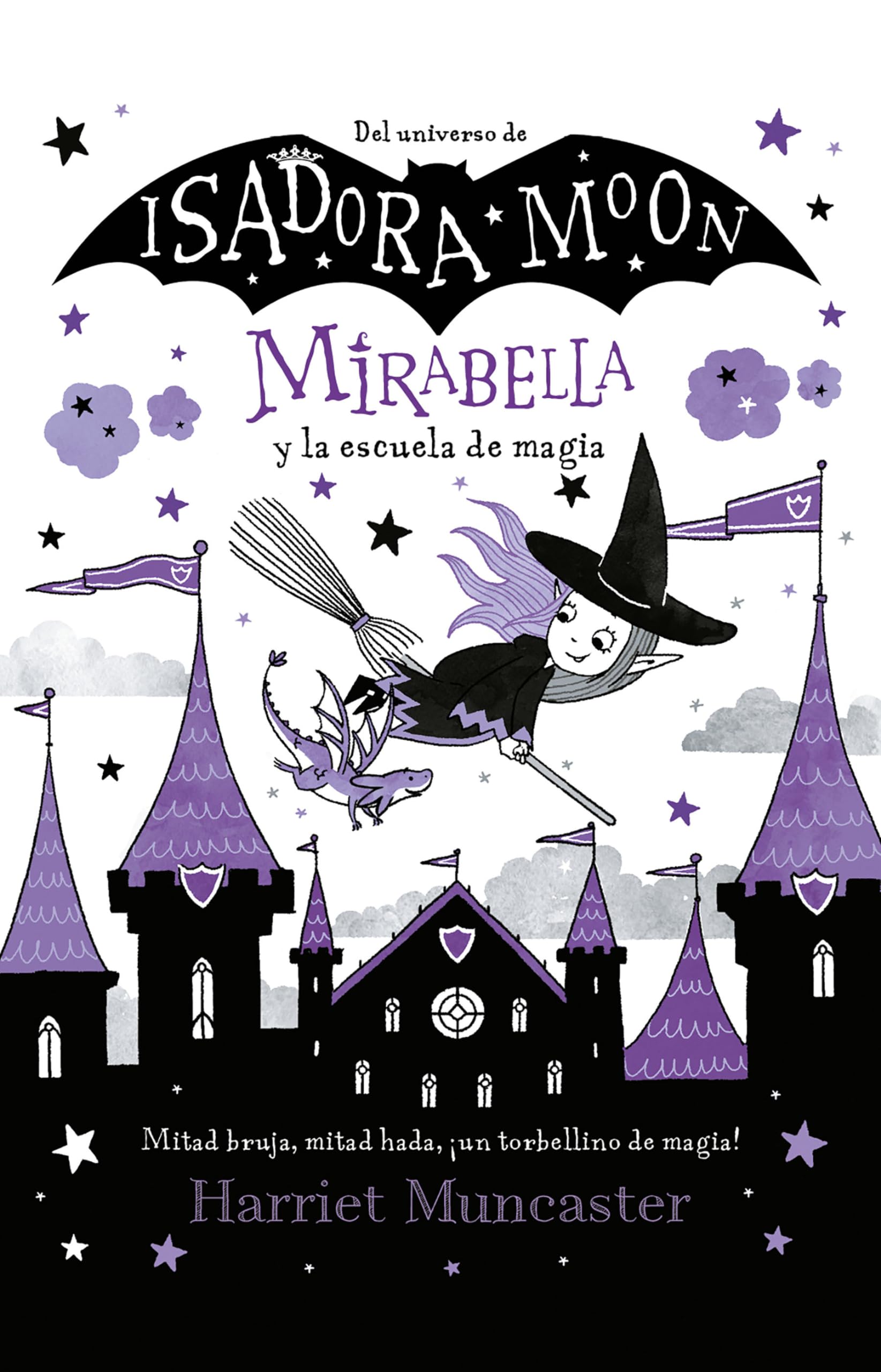 Mirabella y la escuela de magia/ Mirabelle Breaks the Rules book