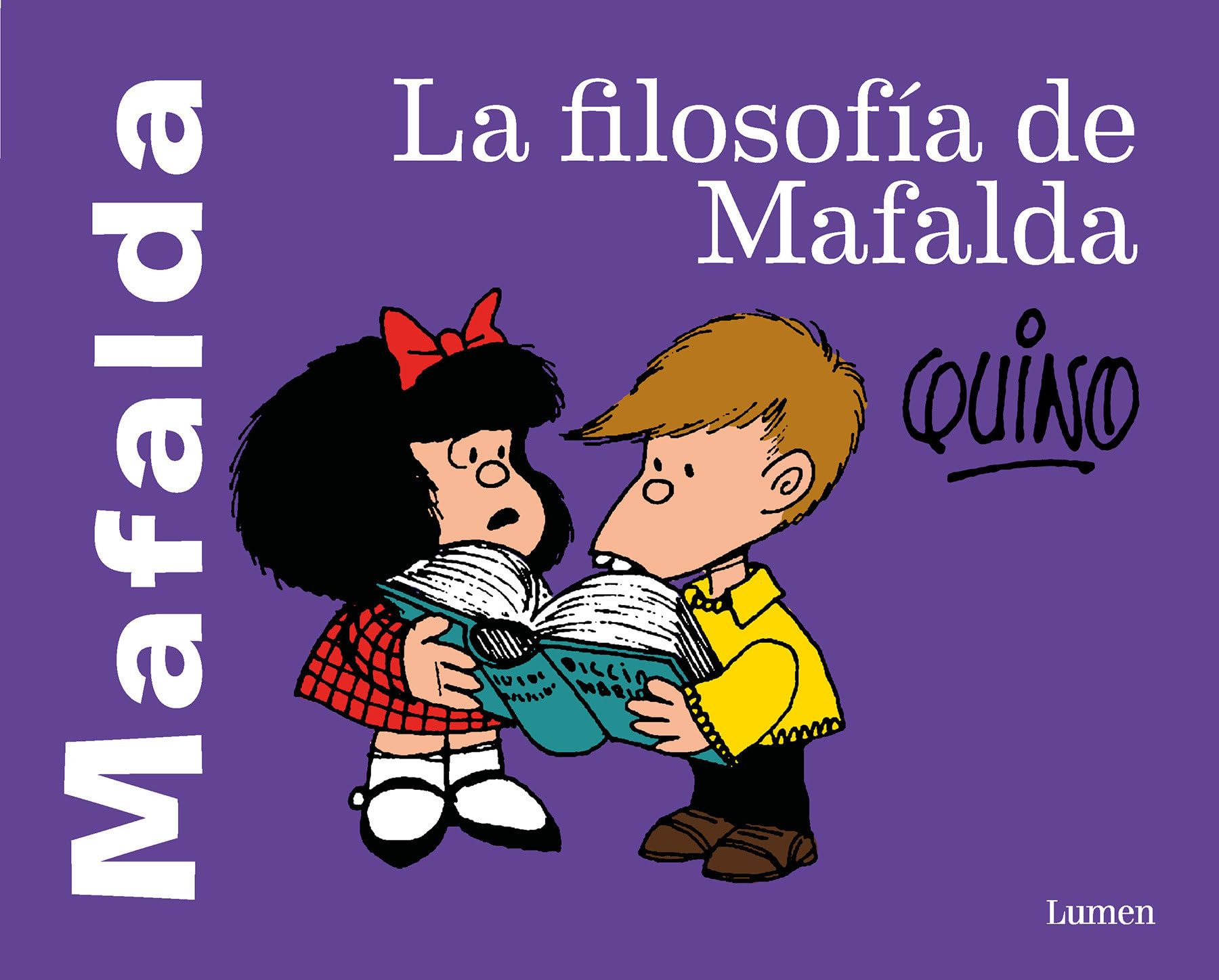 La filosofía de Mafalda / The Philosophy of Mafalda Contemporary literature