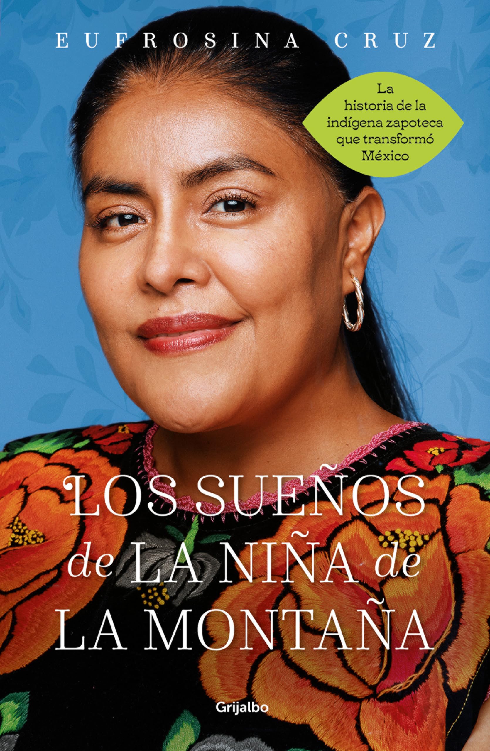 Los Sueños de la Niña de la Montaña: Memoria de Una Utopía Cumplida / The Dreams of the Mountain Girl book