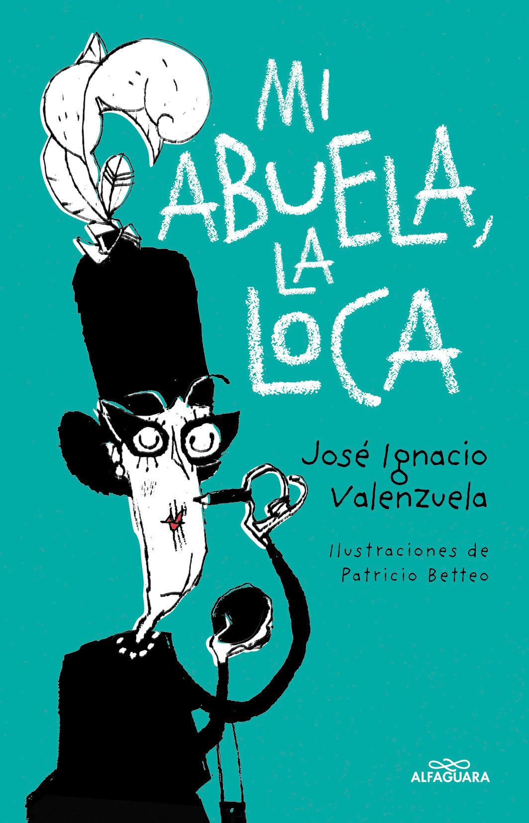 Mi abuela la loca / My Crazy Grandma Non-fiction