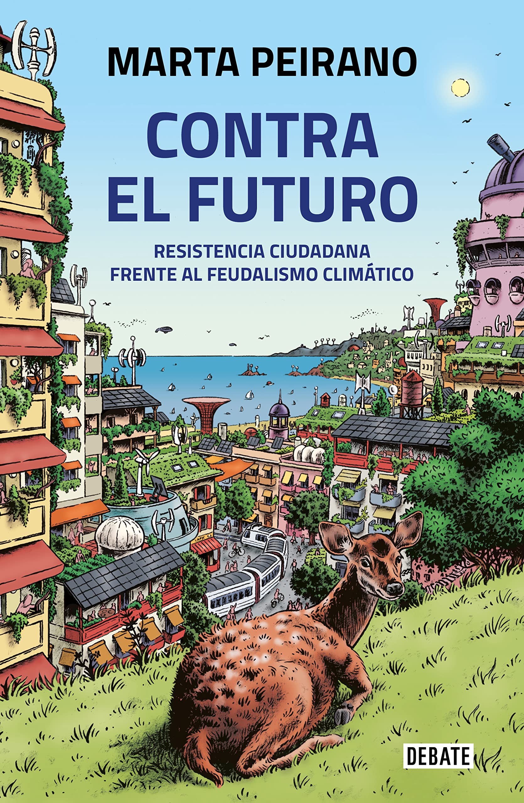 Contra El Futuro. Resistencia Ciudadana Frente Al Feudalismo Climático / Against the Future. Citizen Resistance in the Face of Climate Feudalism Mathematics