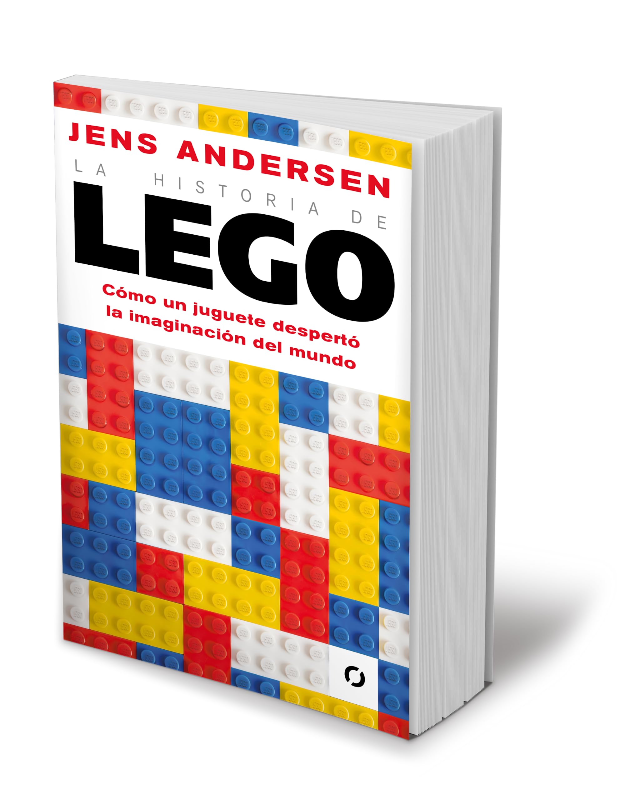 La historia de Lego / The Lego Story: Como un juguete despertó la imaginación del mundo / How a Little Toy Sparked the World's Imagination Social Sciences