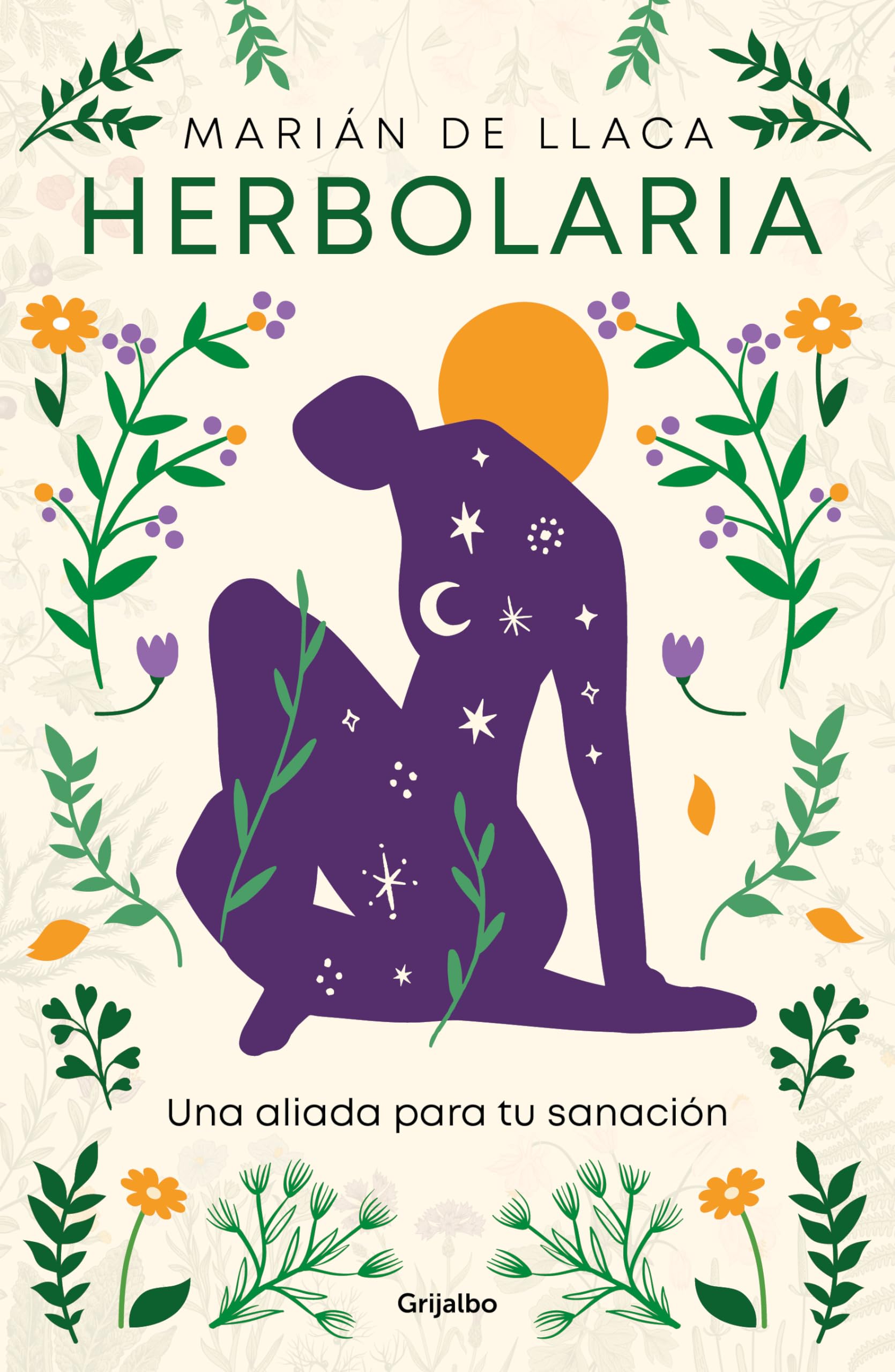 Herbolaria. Una aliada para tu sanación / Herbal Medicine. Your Health Ally: Una aliada para tu sanación/ Your Health Ally Health, Nutrition & Fitness