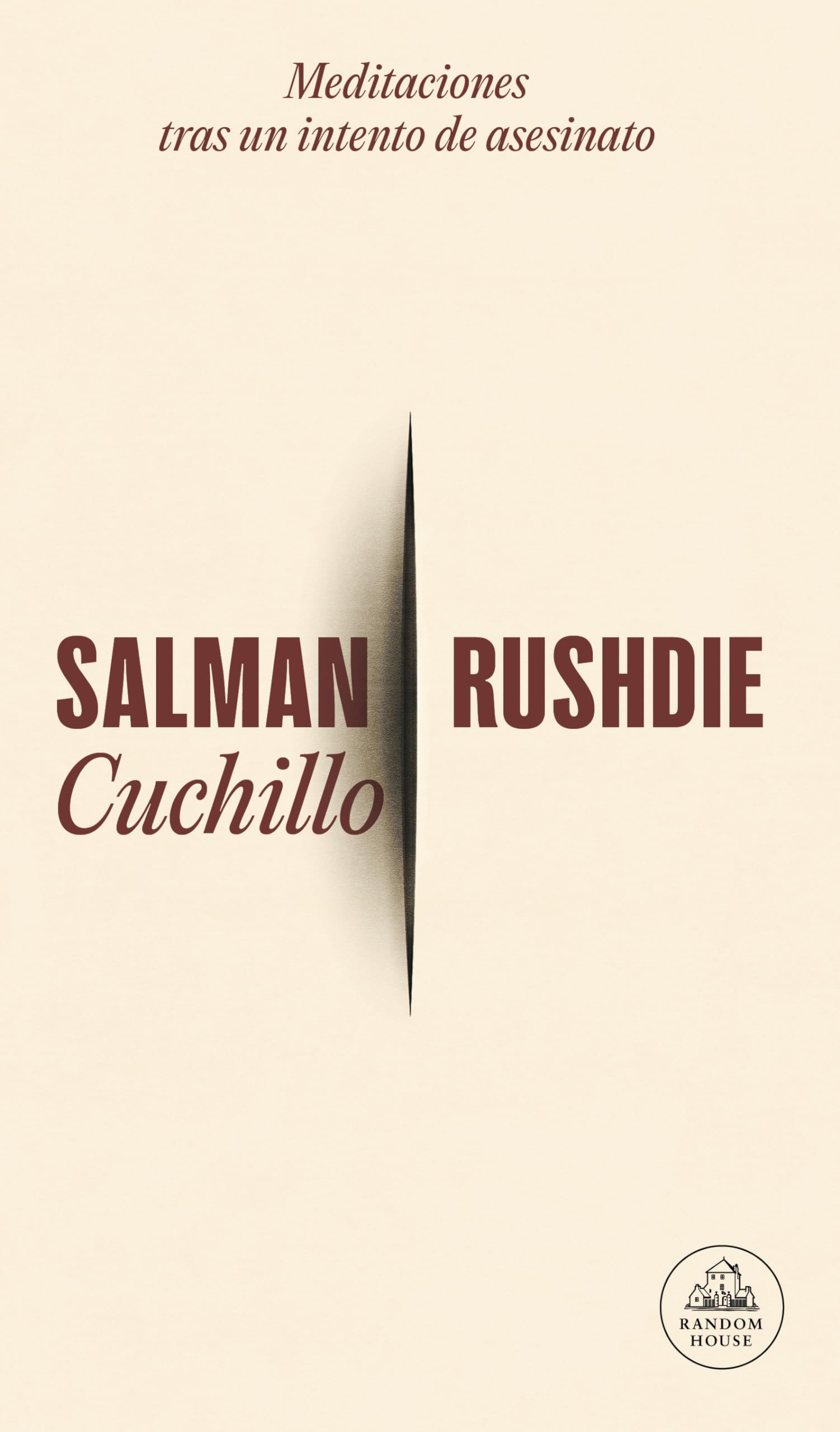 Cuchillo: Meditaciones tras un intento de asesinato / Knife: Meditaciones tras un intento de asesinato / Meditations After an Attempted Murder Books