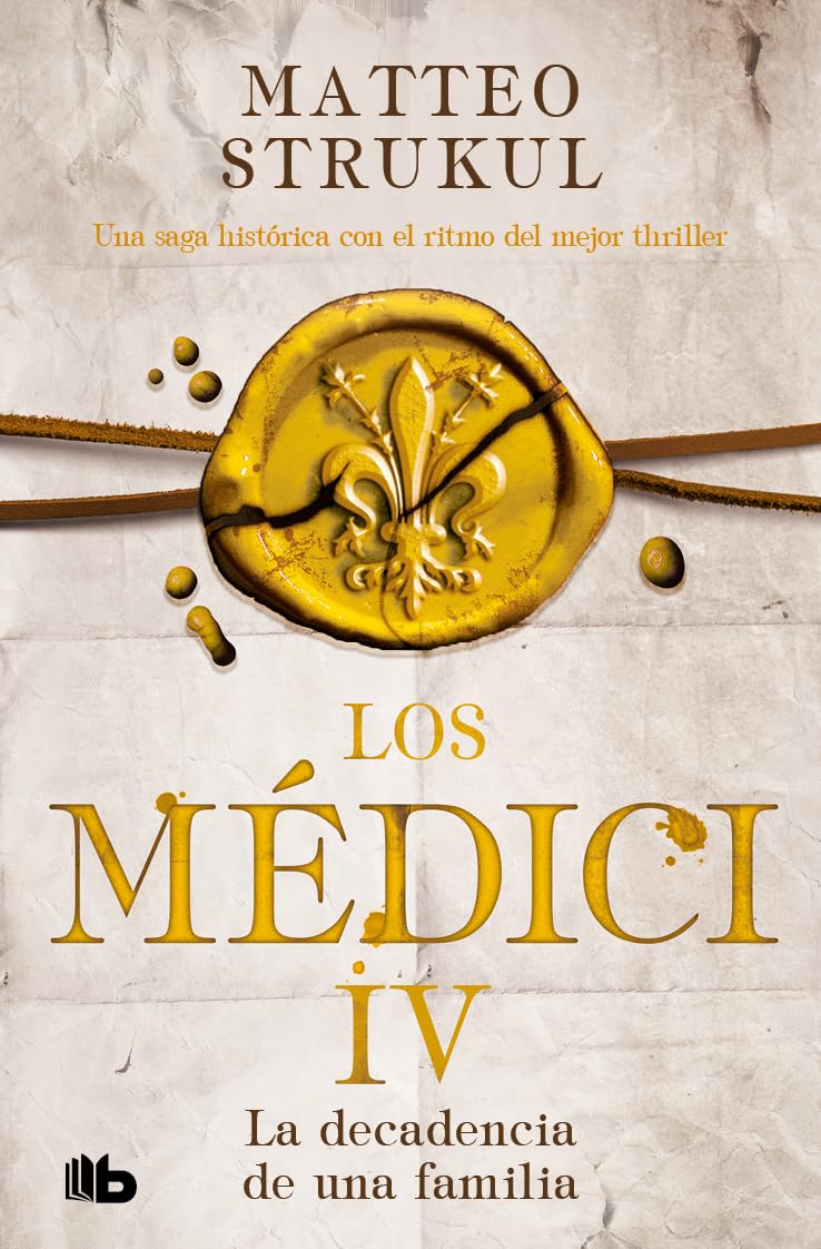 La decadencia de una familia / The Decline of a Family (Los Medici, 4) Historical Fiction