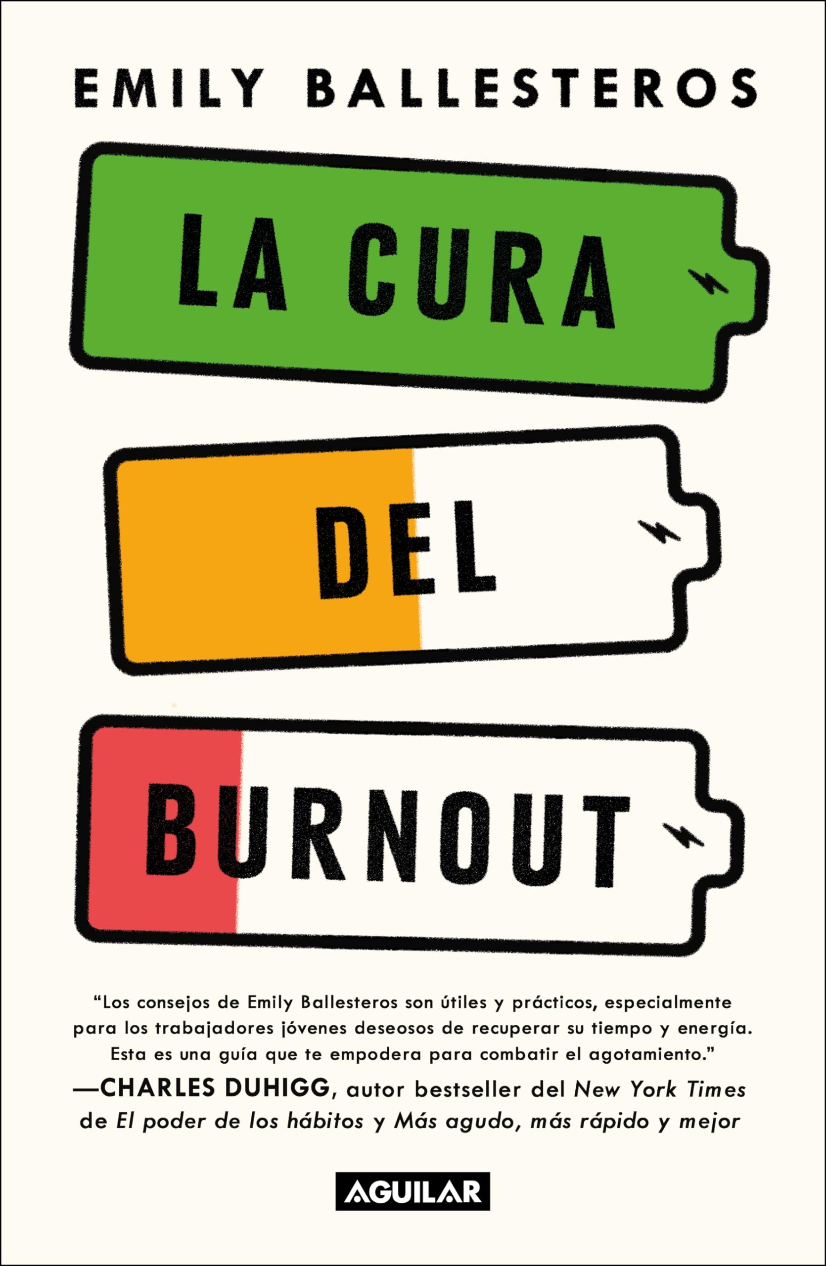 La cura del Burnout: Cómo encontrar el equilibrio y recuperar tu vida / The Cure for Burnout: Como construir mejores habitos, encontrar el equilibrio ... / How to Find Balance and Reclaim Your Life Business, Finance & Career