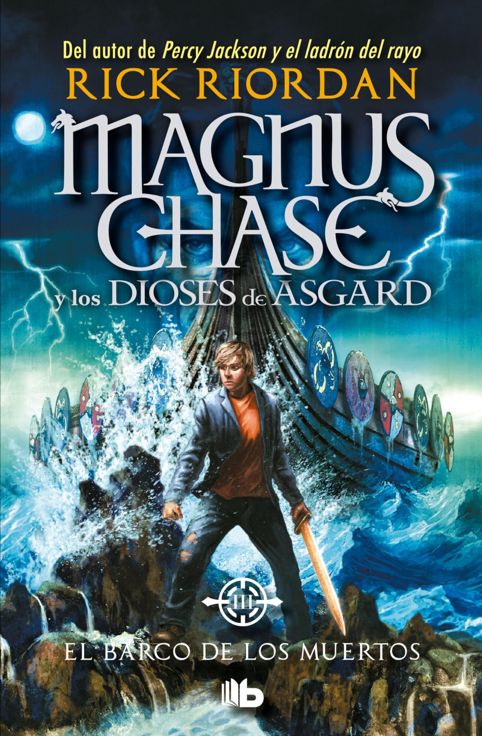 El barco de los muertos/ The Ship of the Dead (Serie Magnus Chase Y Los Dioses De Asgard / Magnus Chase and the Gods of Asgard Series, 3) Fairy Tales & Legends