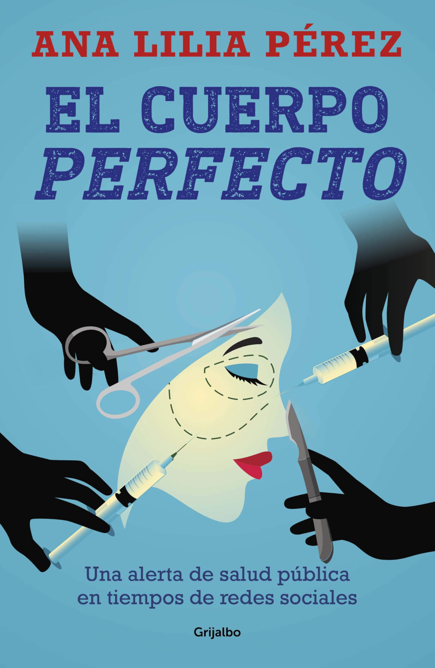 El cuerpo perfecto / The Perfect Body Cooking & Enjoying