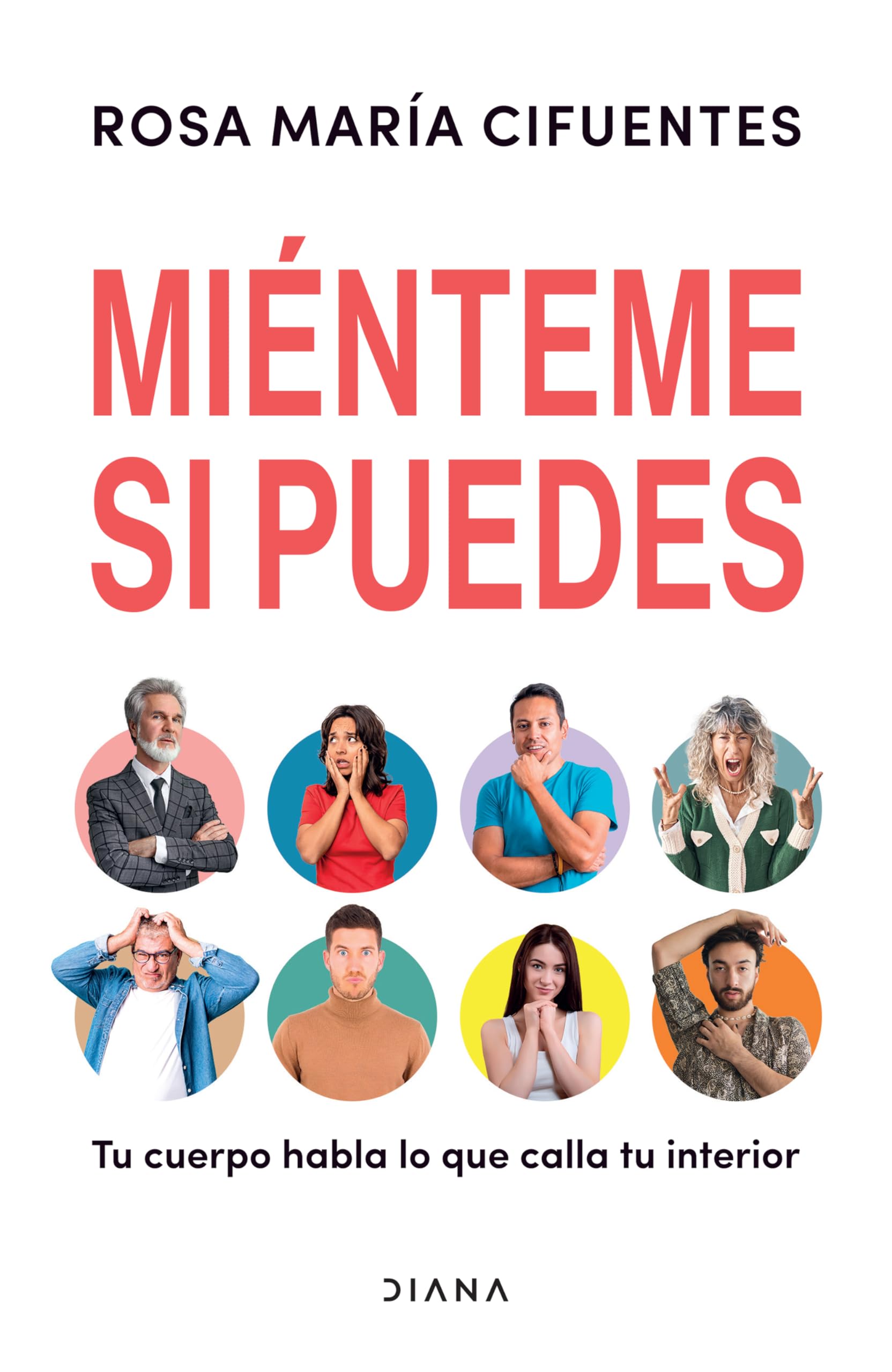 Miénteme si puedes / Lie to me if you can: Tu Cuerpo Habla Lo Que Calla Tu Interior Social Sciences
