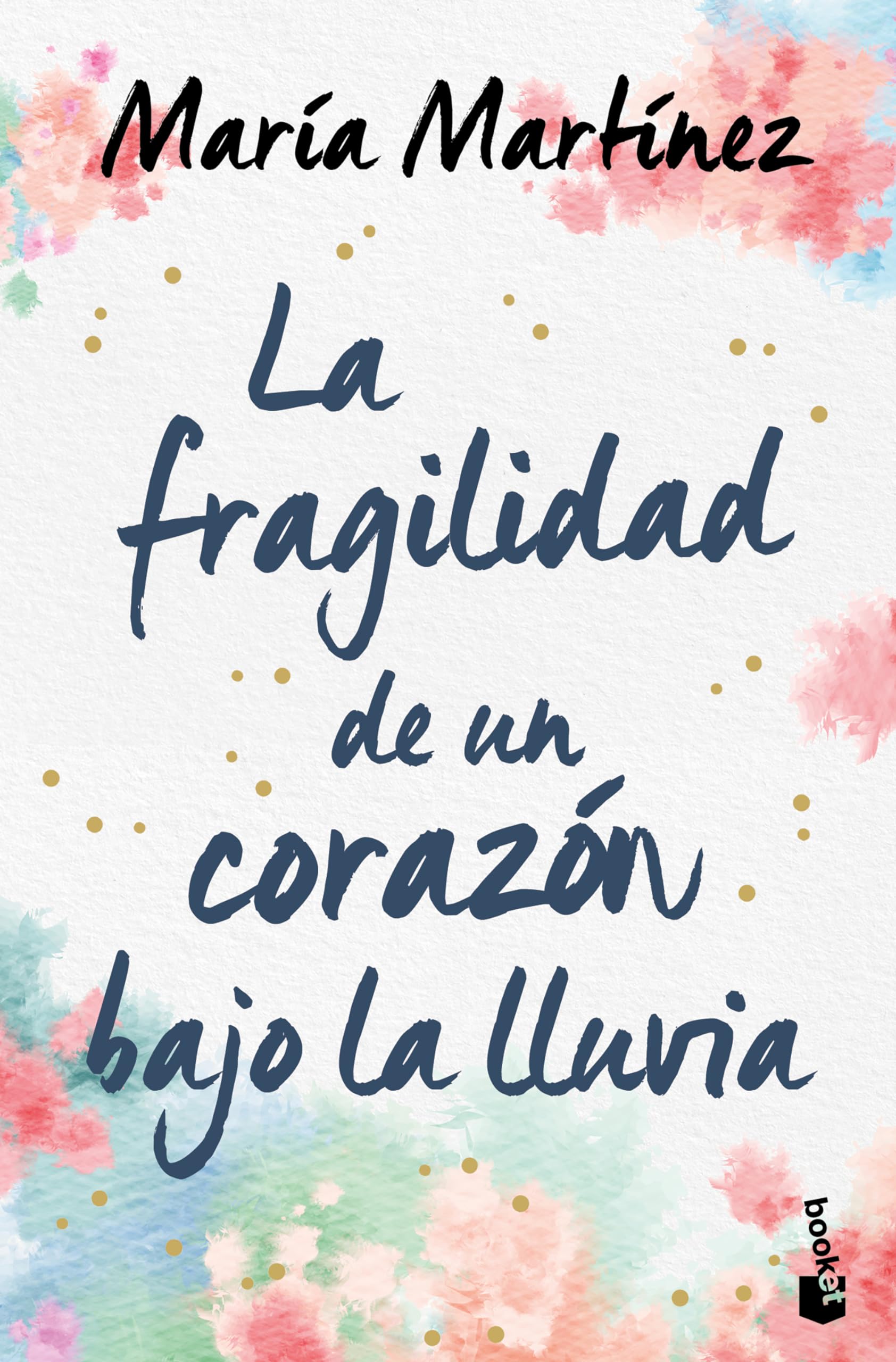 La Fragilidad de Un Corazón Bajo La Lluvia / The Fragility of a Heart in the Rain Contemporary literature Books