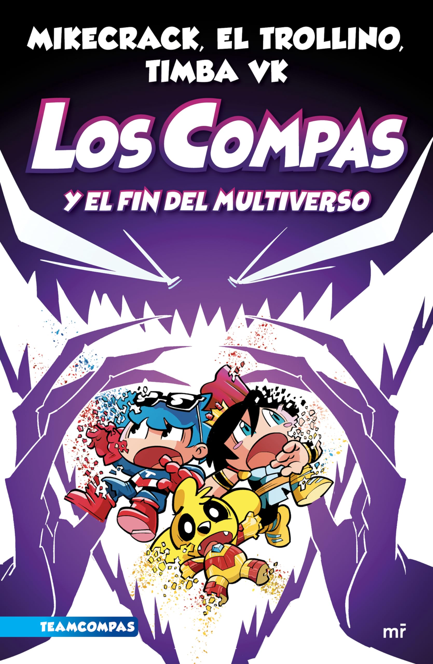 Compas 10. Los Compas y el fin del Multiverso / Compas 10. The Compas and the End of the Multiverse Novels & Short Stories