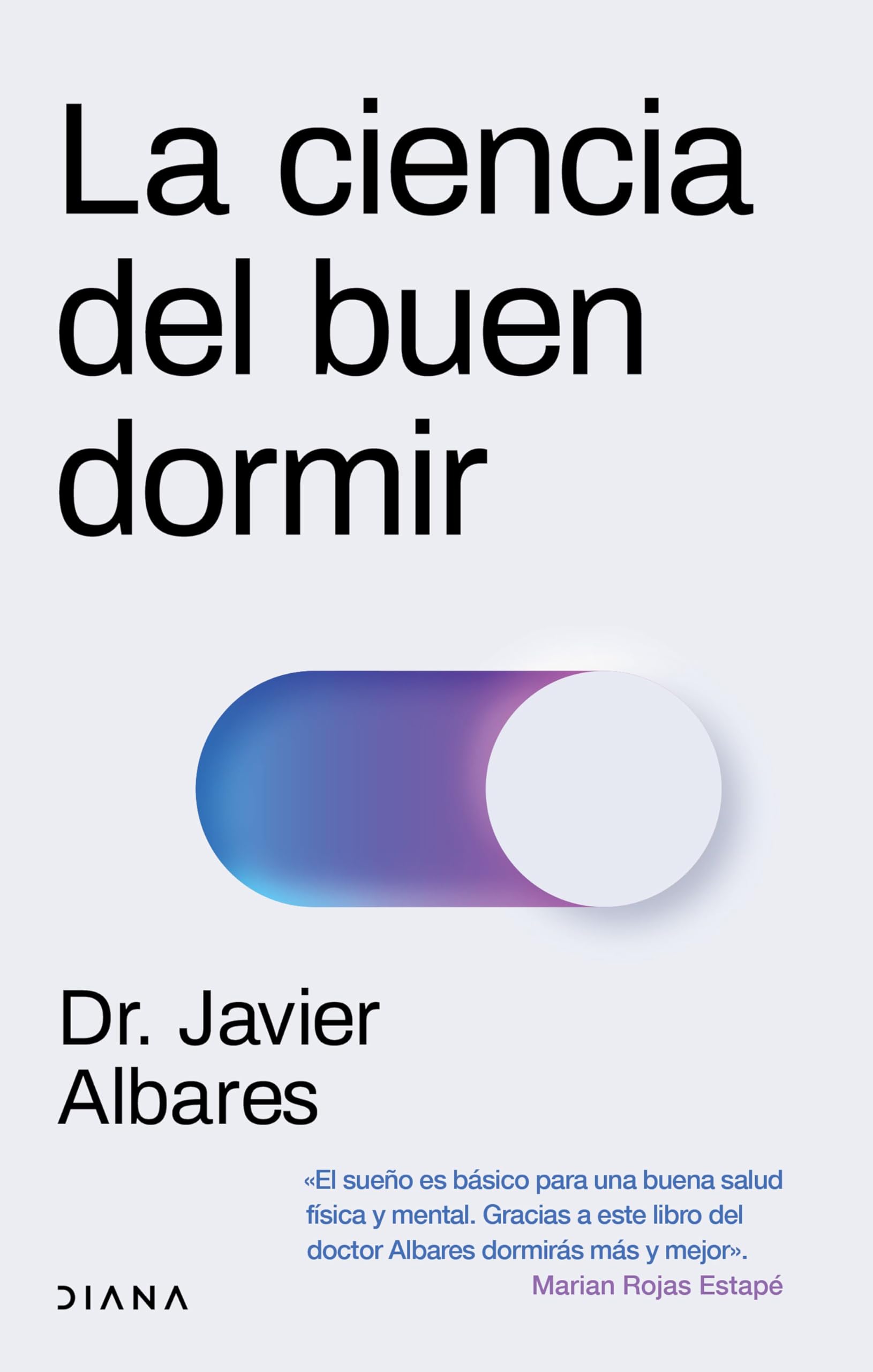 La ciencia del buen dormir / The Science of Good Sleep Health, Nutrition & Fitness