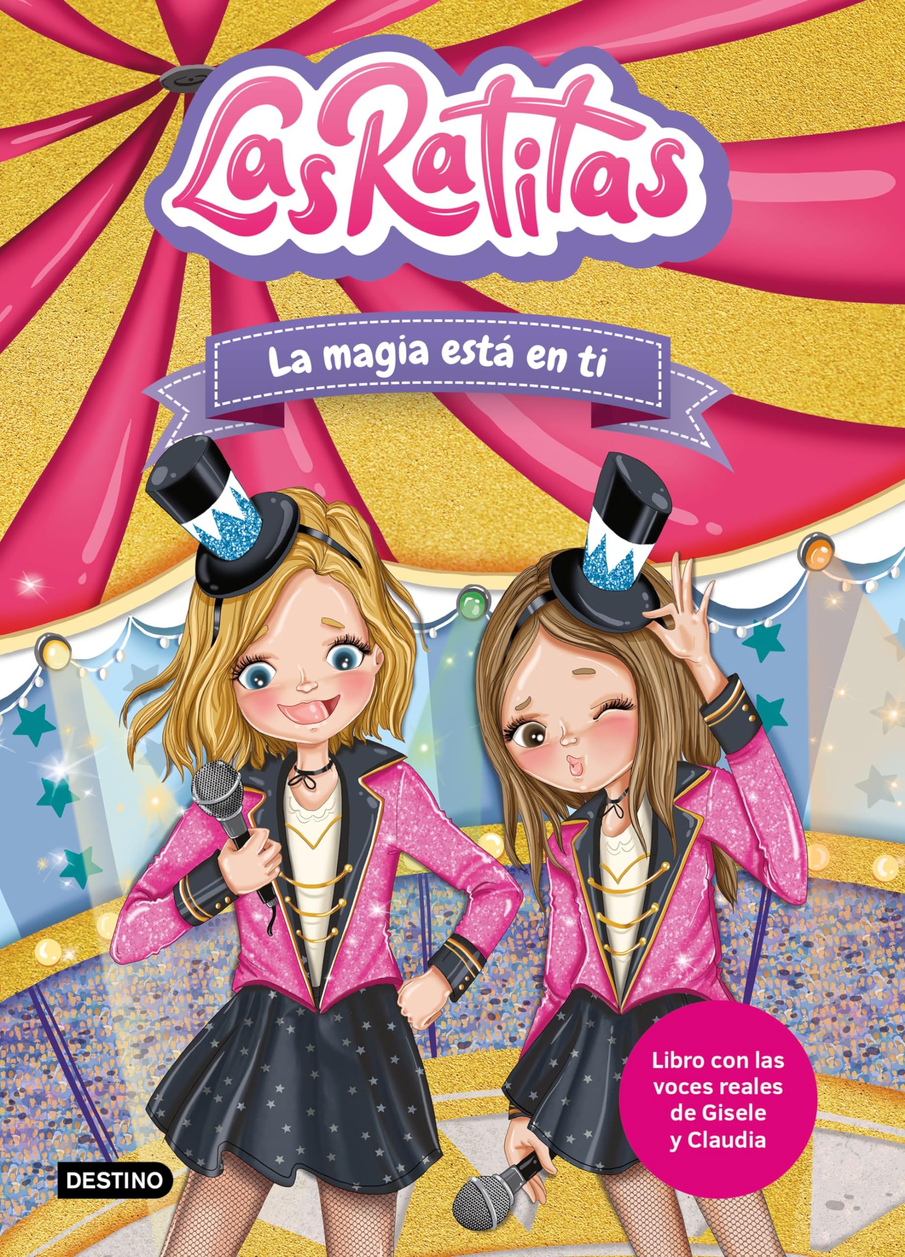 Las Ratitas 10. La Magia Está En Ti / The Ratitas 10. the Magic Is in You Non-fiction