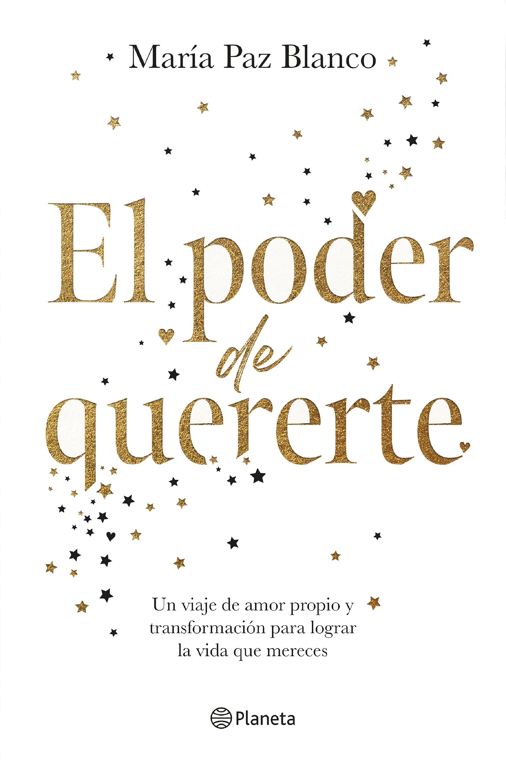 El poder de quererte / The Power of Loving You: Un viaje de amor propio y transformación para lograr la vida que mereces / A Journey of Self-Love ... to Achieve the Life You Deserve Business, Finance & Career