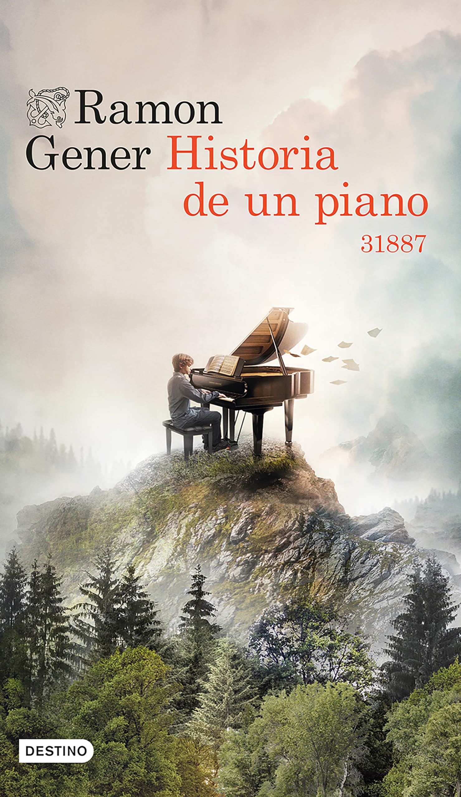 Historia de un piano 31887 / Story of a Piano 31887: Novela Histórica / a Historical Novel Historical Fiction