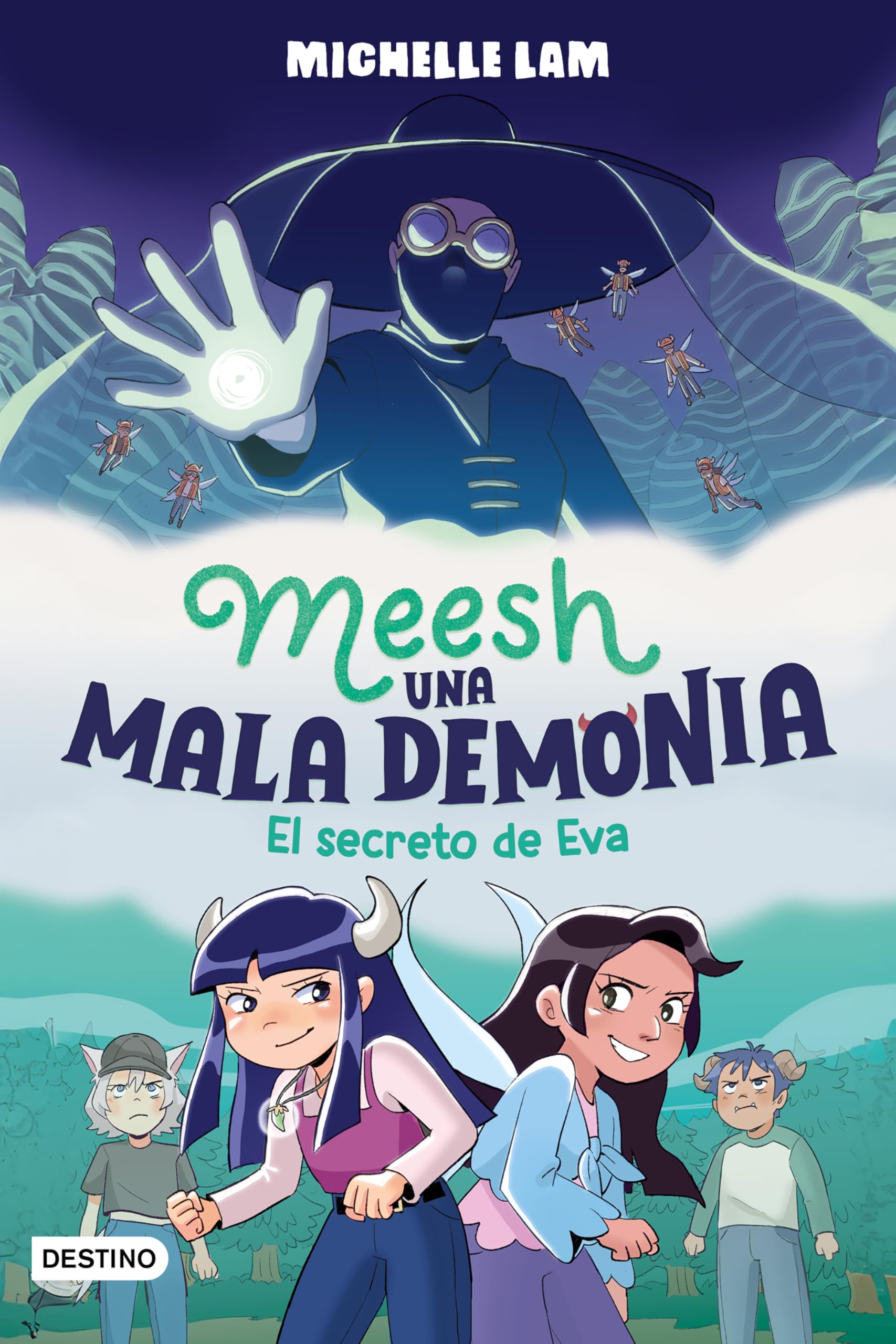 Meesh, Una Mala Demonia 2/ Meesh the Bad Demon 2: El Secreto De Eva/ the Secret of the Fang book