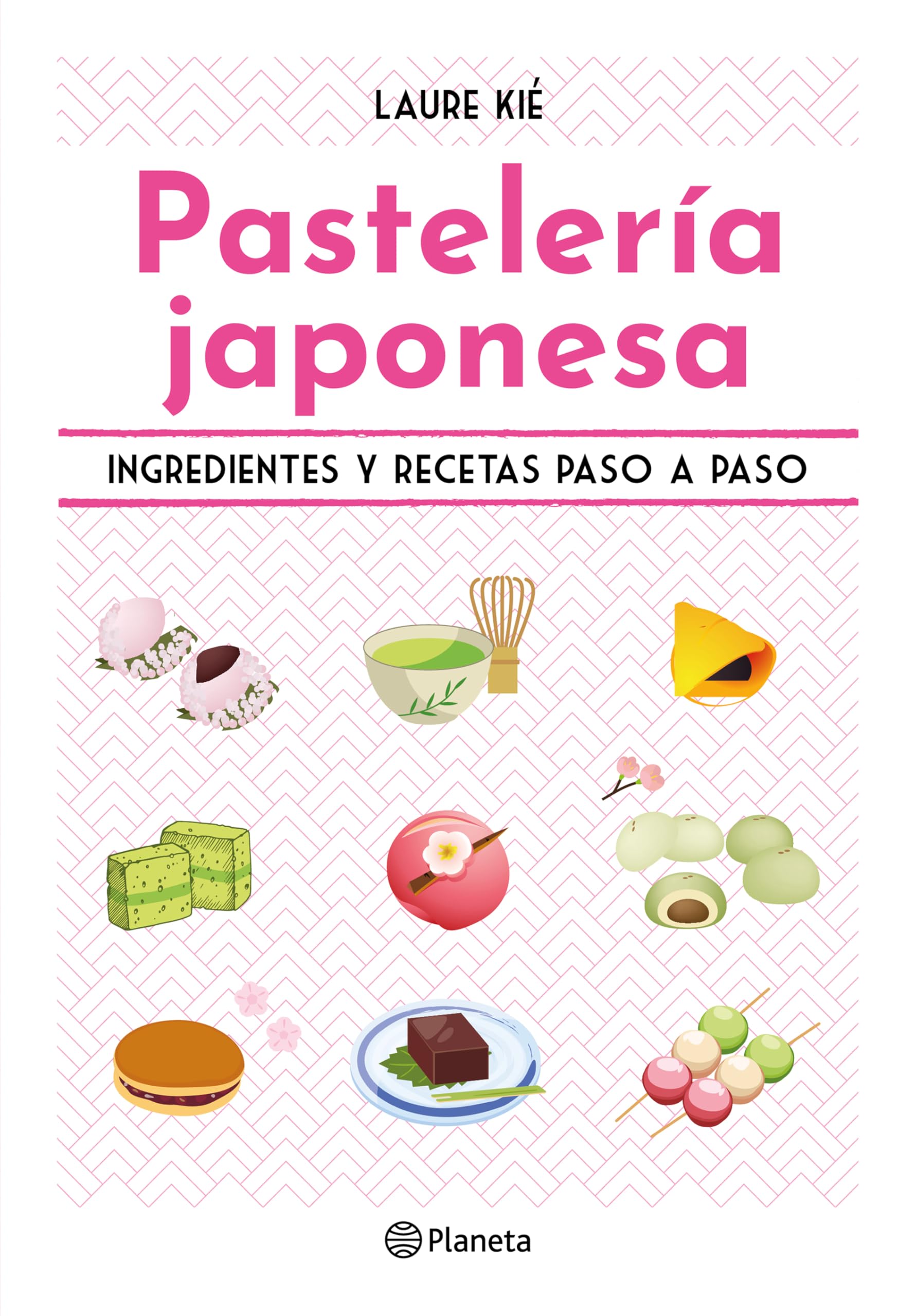 Pastelería japonesa / Sweet and Easy Japanese Desserts: Ingredientes Y Recetas Paso a Paso Cooking & Enjoying