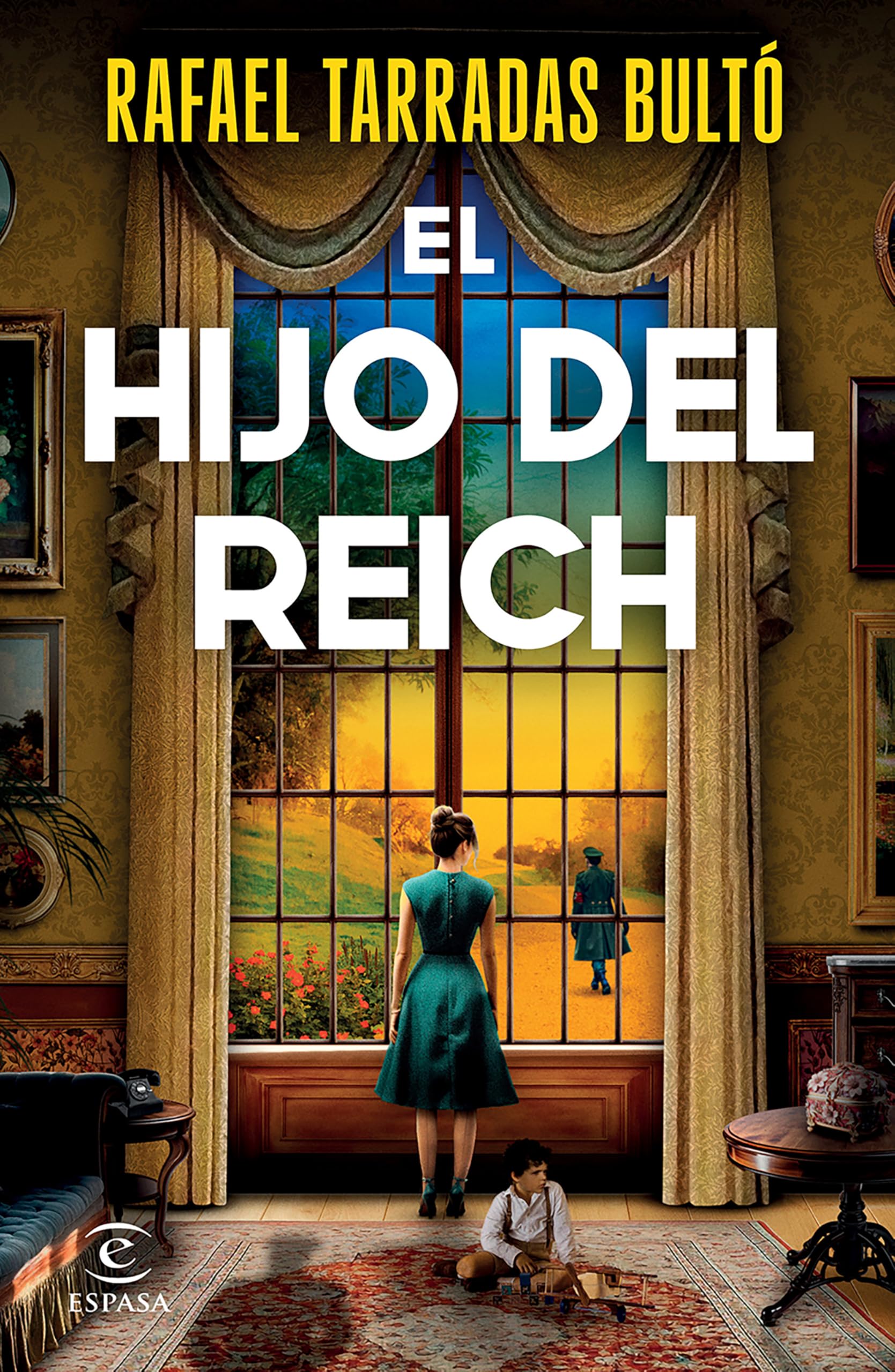 El hijo del Reich / The Son of the Reich Historical Fiction