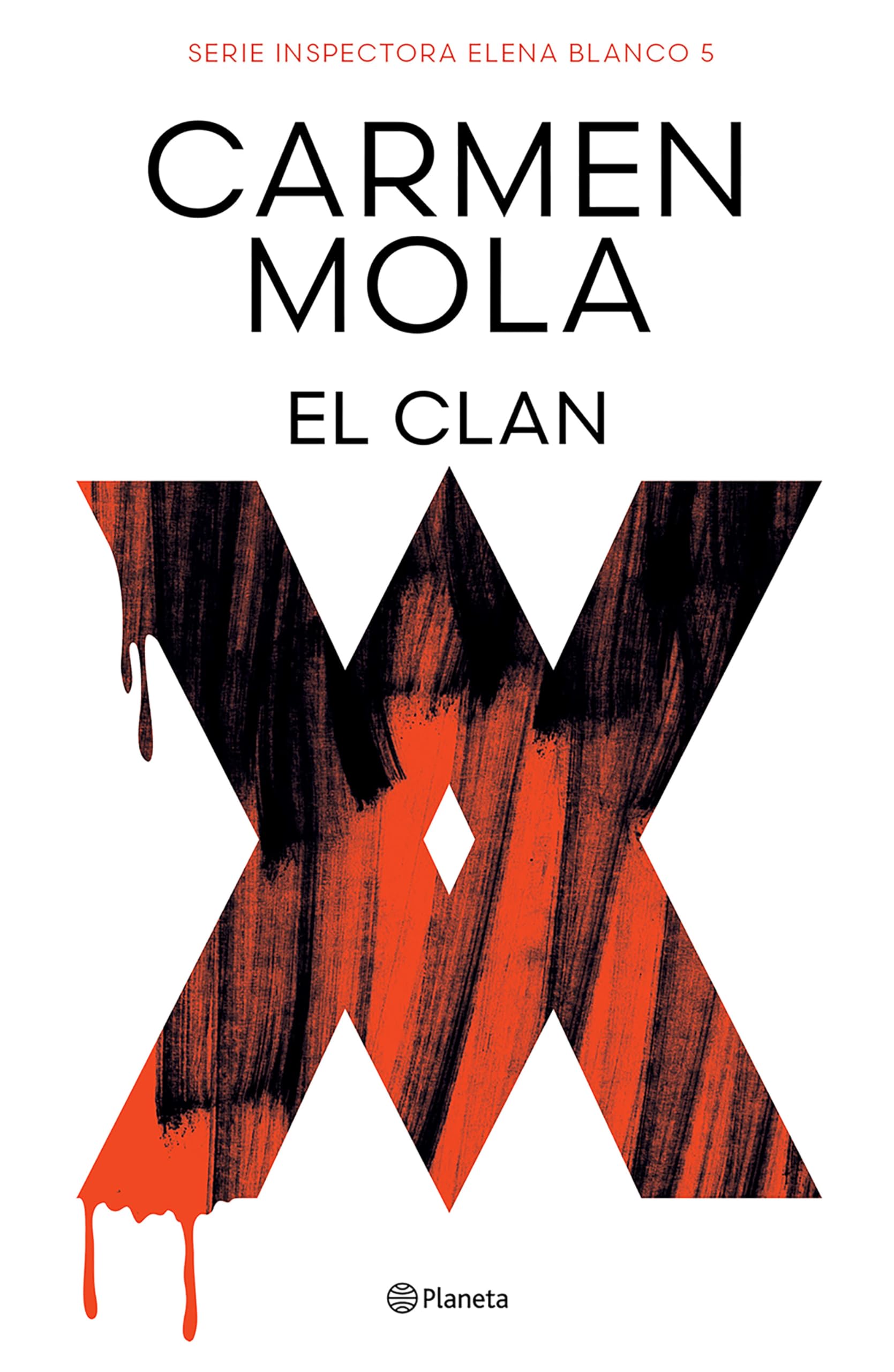 El Clan / The Clan (Inspectora Elena Blanco / Inspector Elena Blanco, Band 5) Detective & CSI