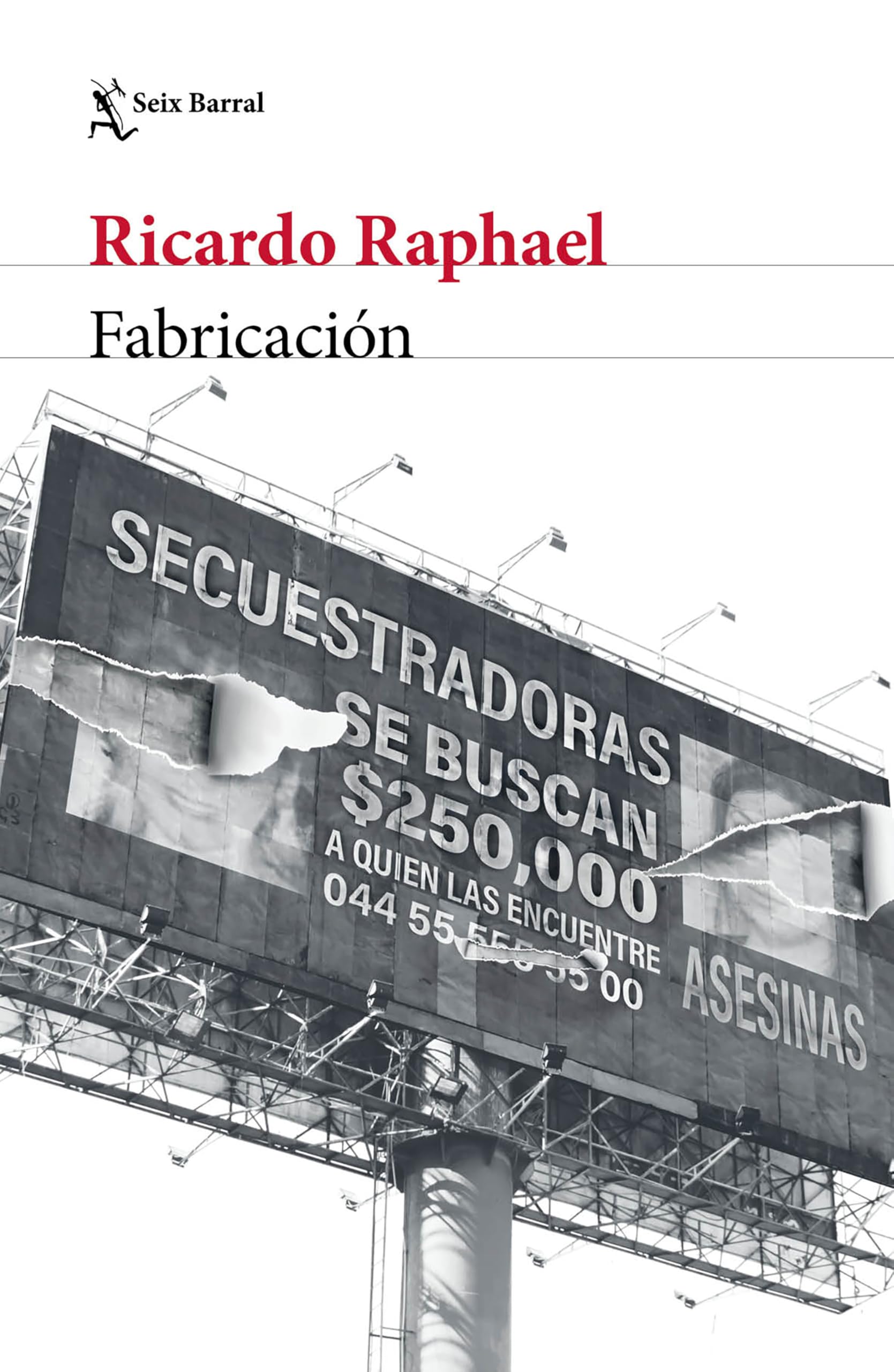 Fabricación (Crimen real) / Fabrication (True Crime) (Seix Barral: Biblioteca Breve) Law