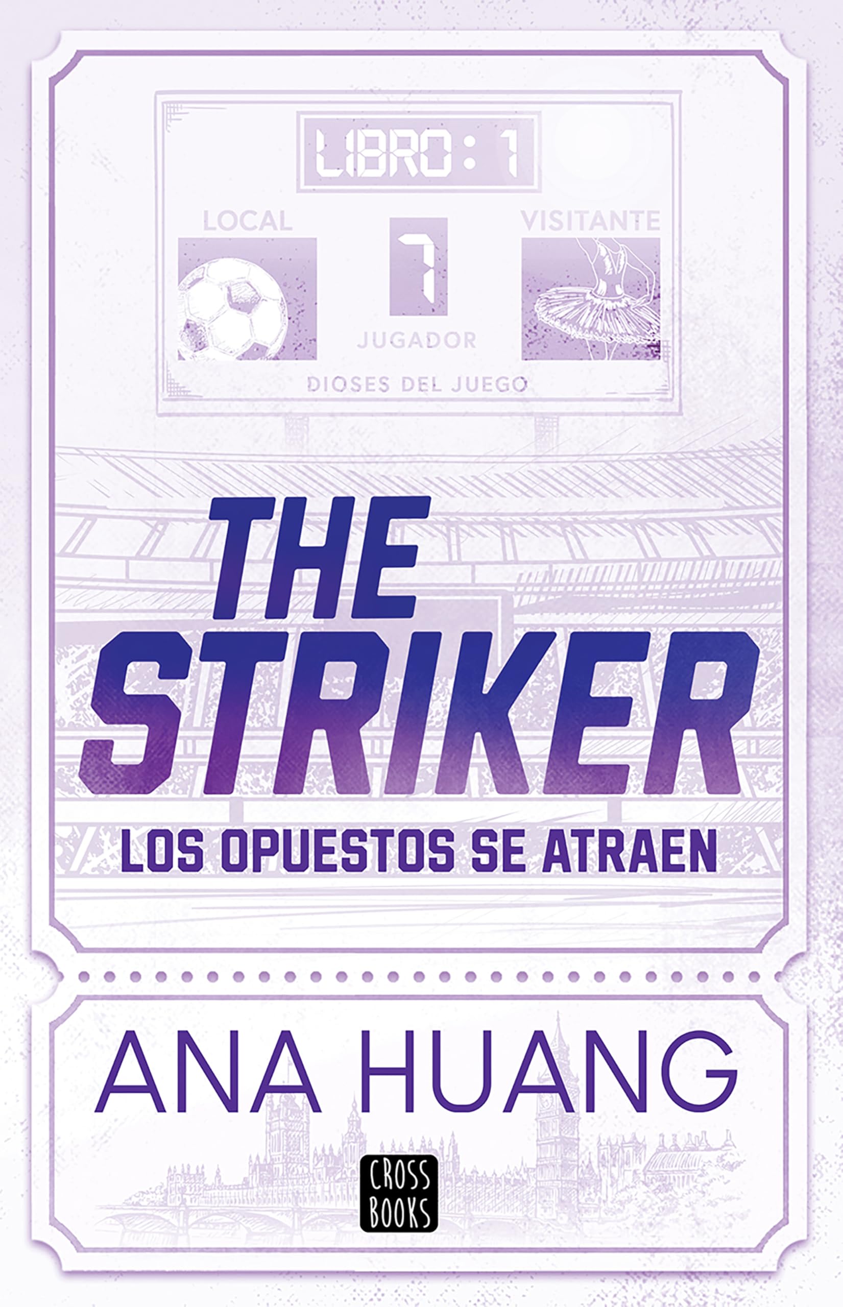The Striker: Los Opuestos Se Atraen (Juego, 1, Band 1) Eroticism