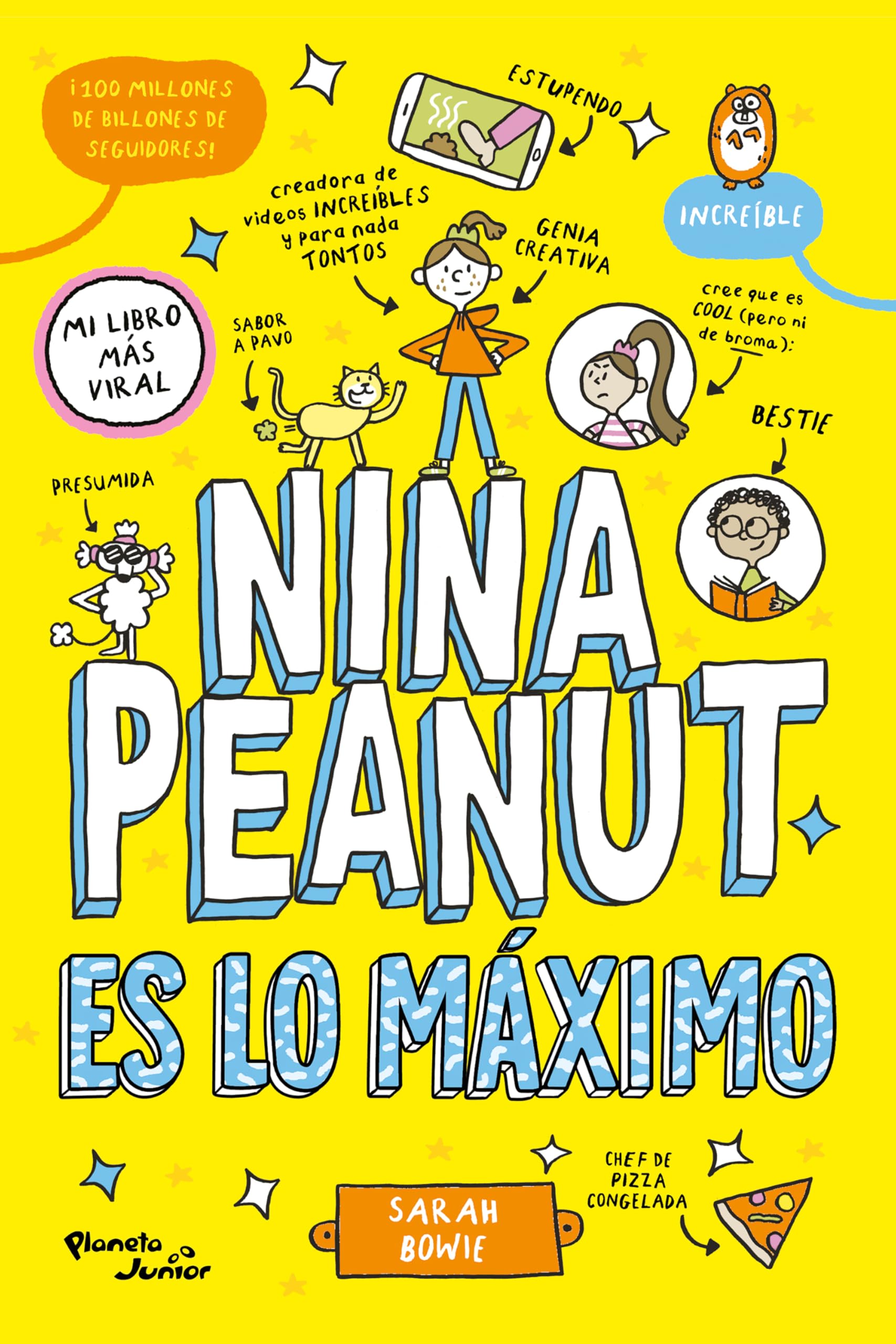 Nina Peanut es lo máximo/ Nina Peanut is Amazing Non-fiction