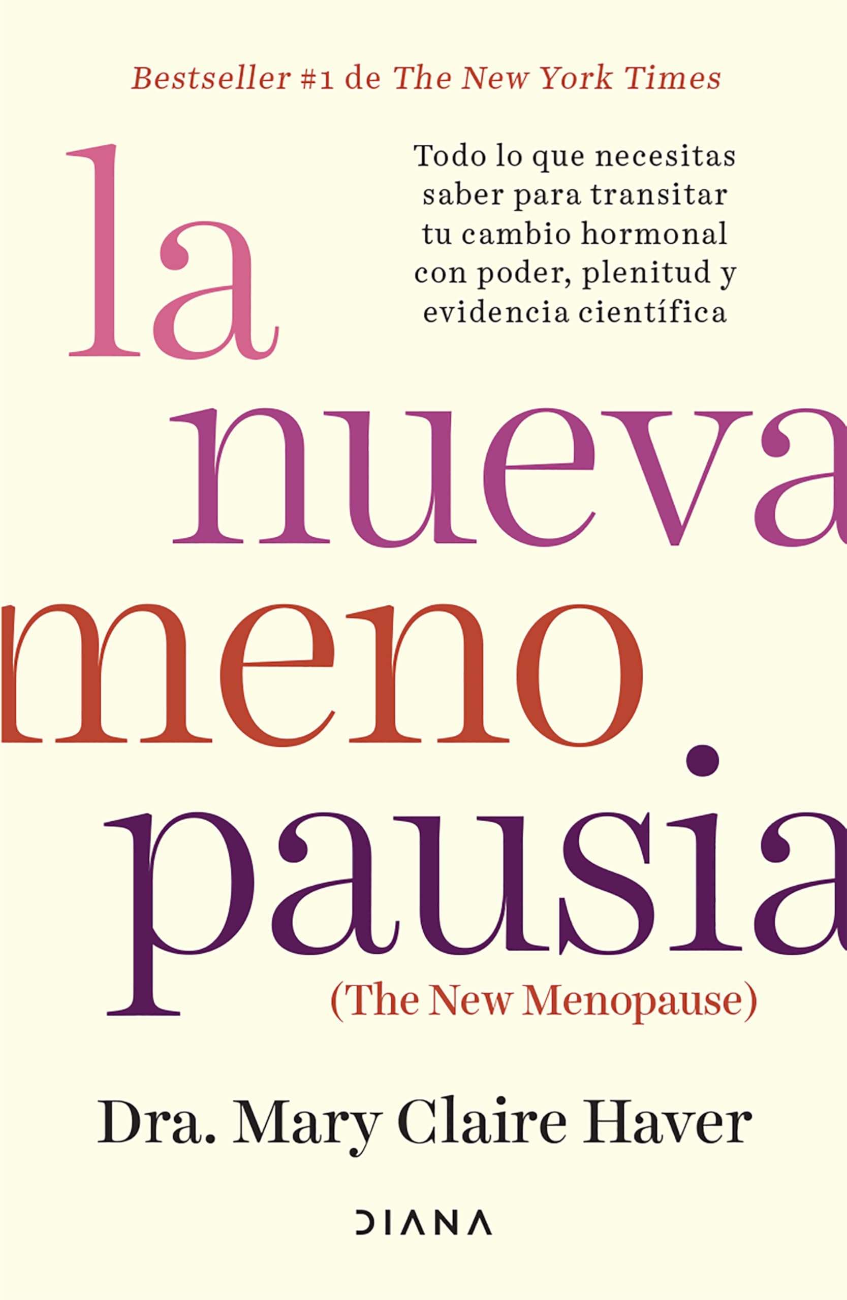 La nueva menopausia / The New Menopause Health, Nutrition & Fitness