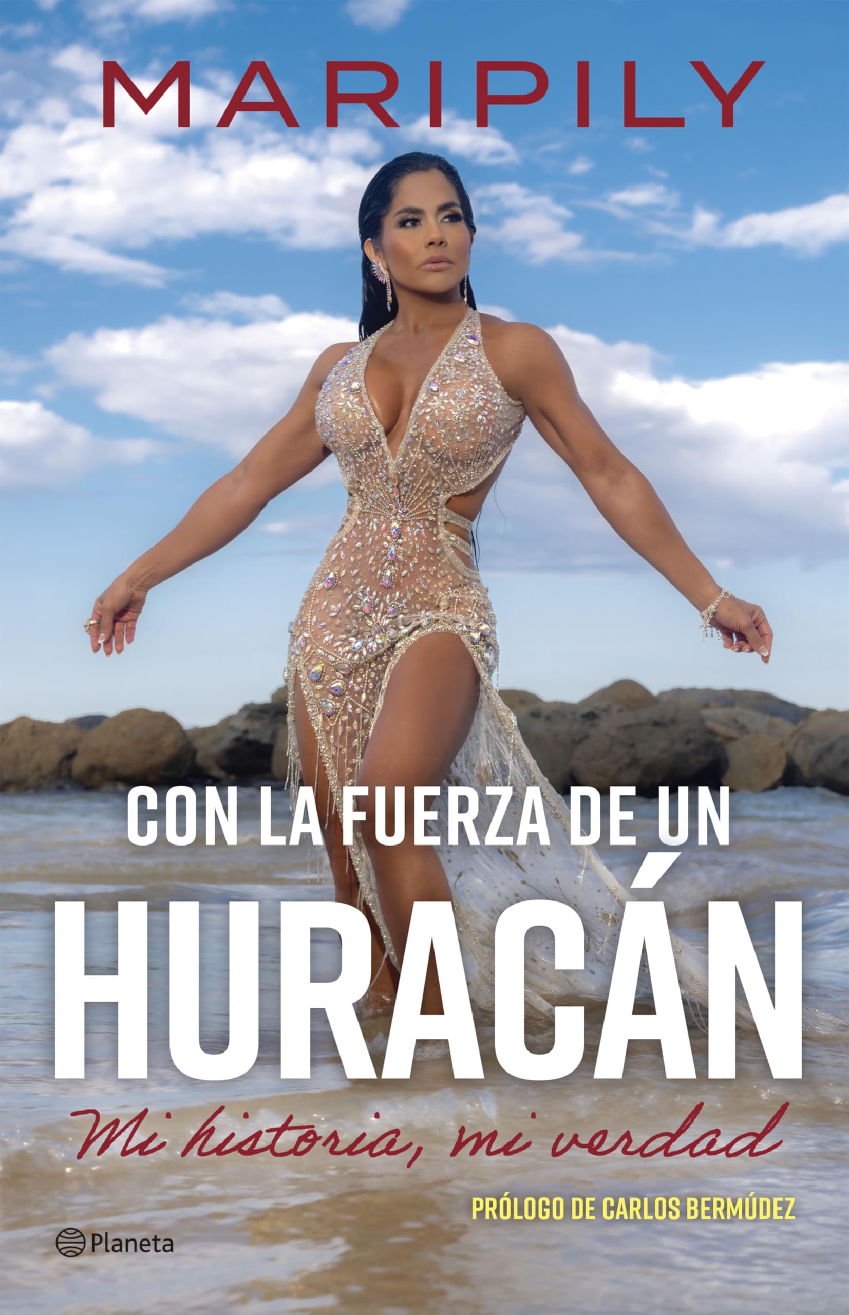 Maripily: Con la fuerza de un huracán; Mi historia, mi verdad / With the Strength of a Hurricane; My Story, My Truth Books