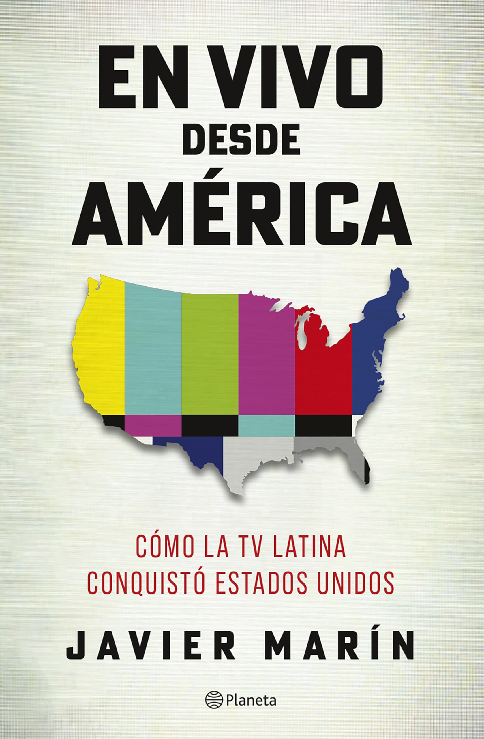 En Vivo Desde América: Cómo La TV Latina Conquistó Estados Unidos Media & Communication