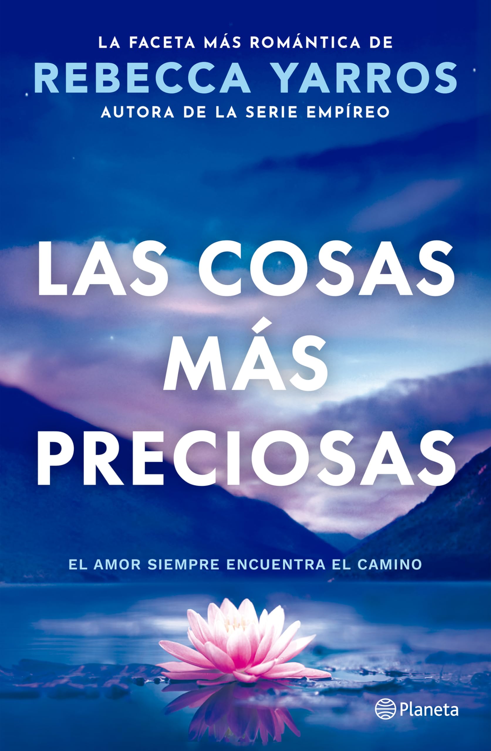 Las Cosas Más Preciosas: El Amor Siempre Encuentra El Camino. Novela / Great and Precious Things. a Novel book