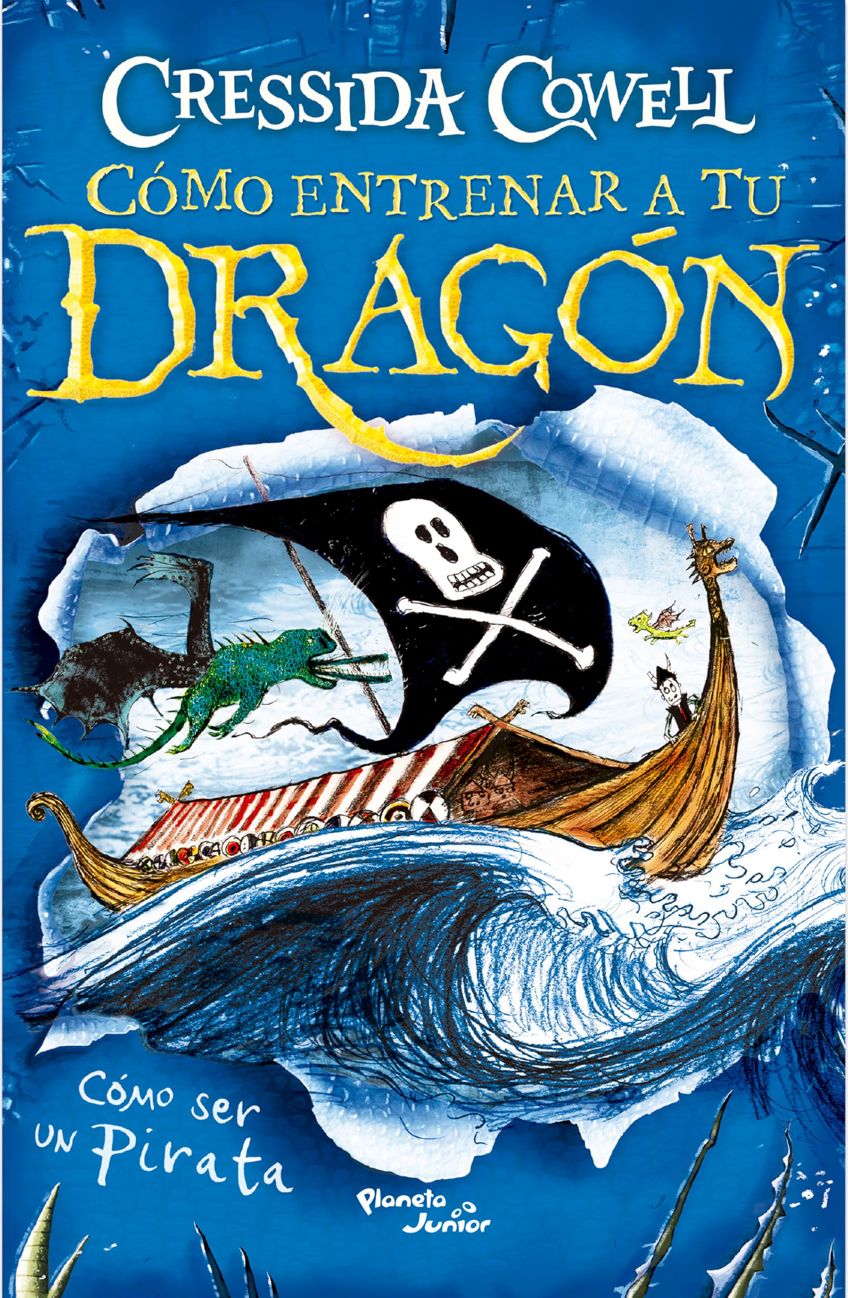 Cómo ser un pirata / How to Be a Pirate: How to Train Your Dragon Non-fiction
