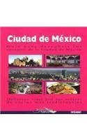 Ciudad de Mexico/ Mexico City: Guia Para Descubrir Los Encantos De La Ciudad De Mexico: Delicioso Viaje Por Sus Recetas De Concina Mas Tradicionales book