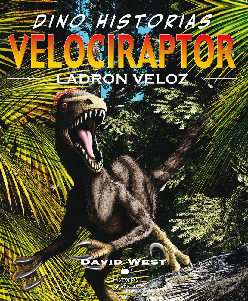 Velociraptor. Ladrón Veloz book