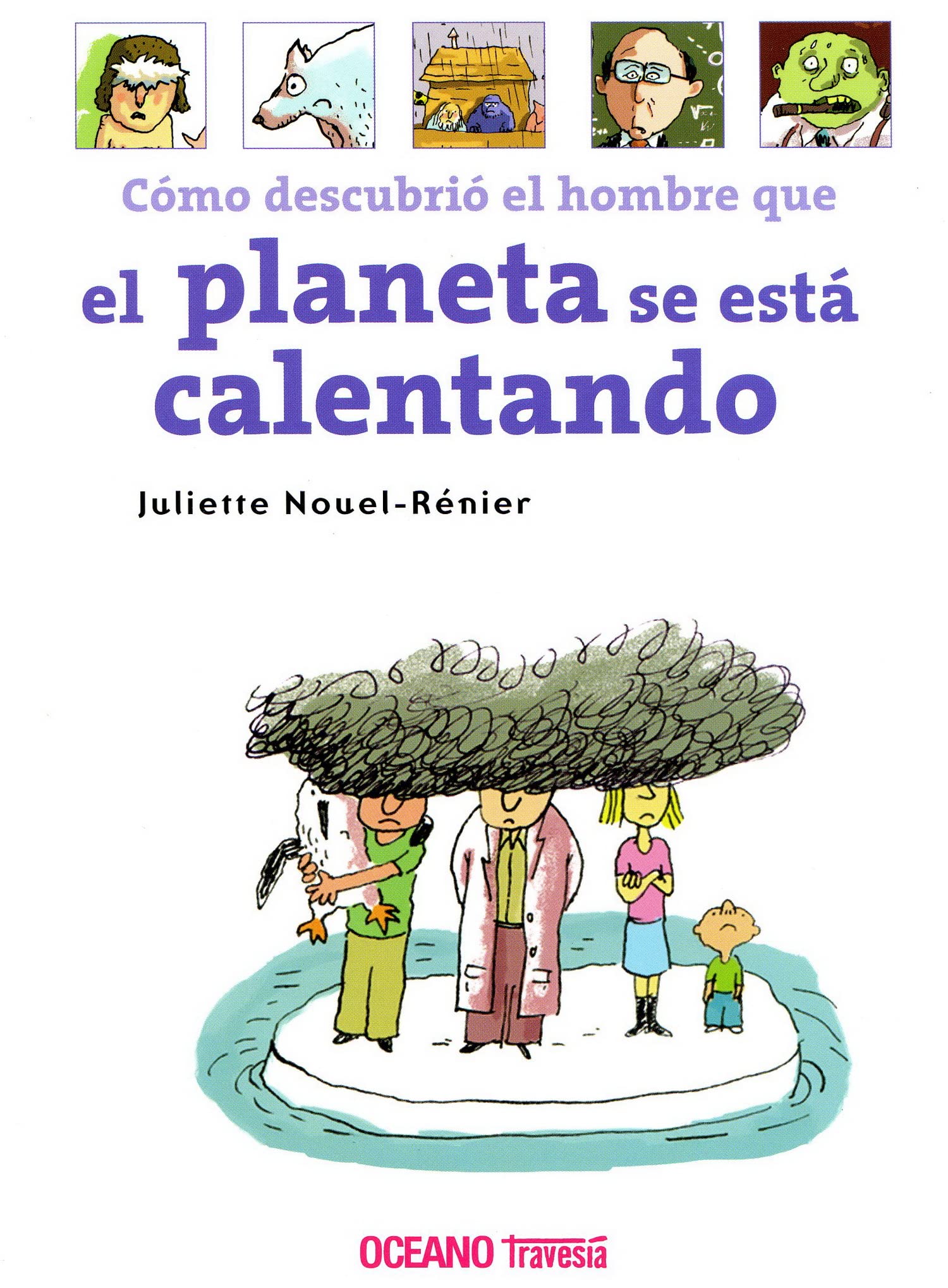 Cómo Descubrió El Hombre Que El Planeta Se Está Calentando Non-fiction