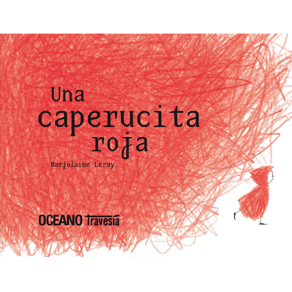 Una Caperucita Roja Fairy Tales & Legends