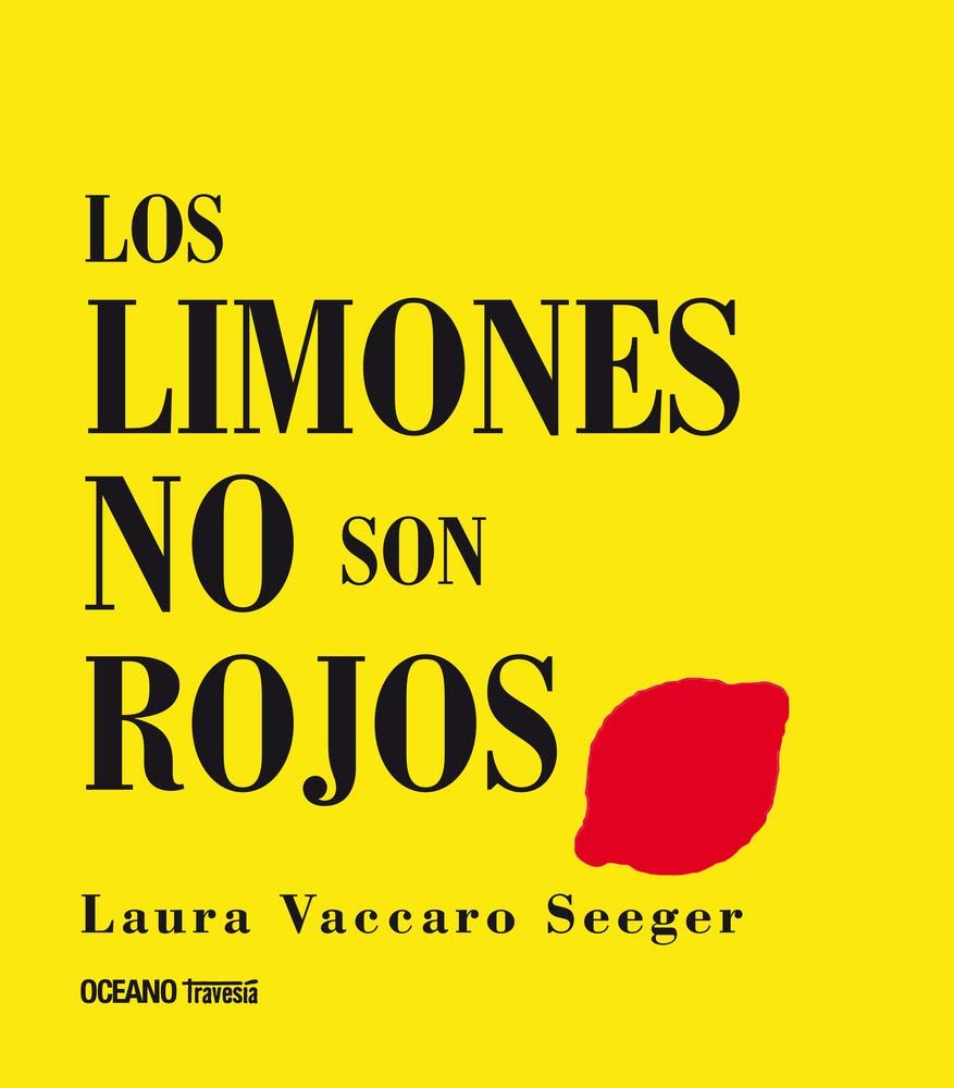 Los Limones No Son Rojos (Primeras Travesías) Non-fiction