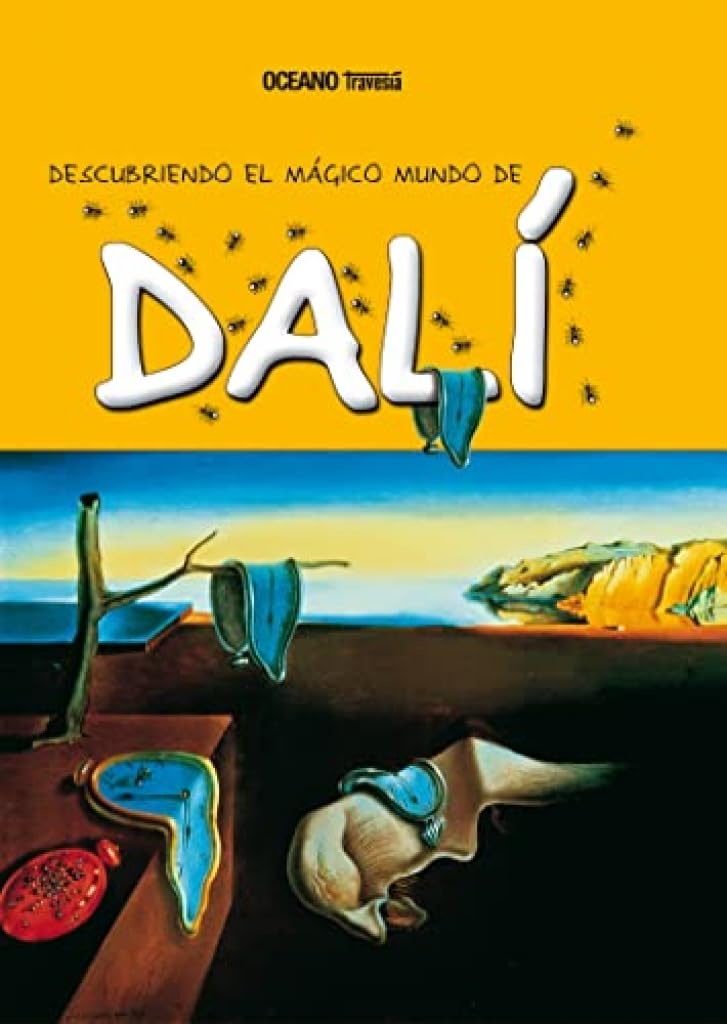 Descubriendo El Mágico Mundo de Dalí (Nueva Edición): El artista surrealista que pintaba sus sueños Non-fiction