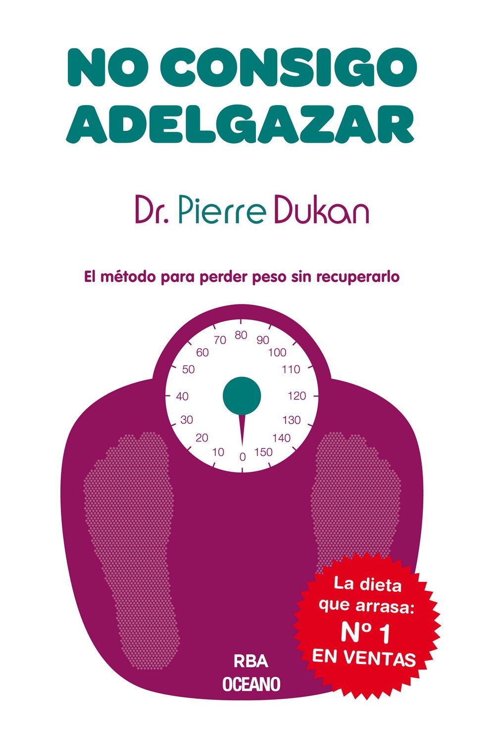 No consigo adelgazar. El método para perder peso sin recuperarlo Books