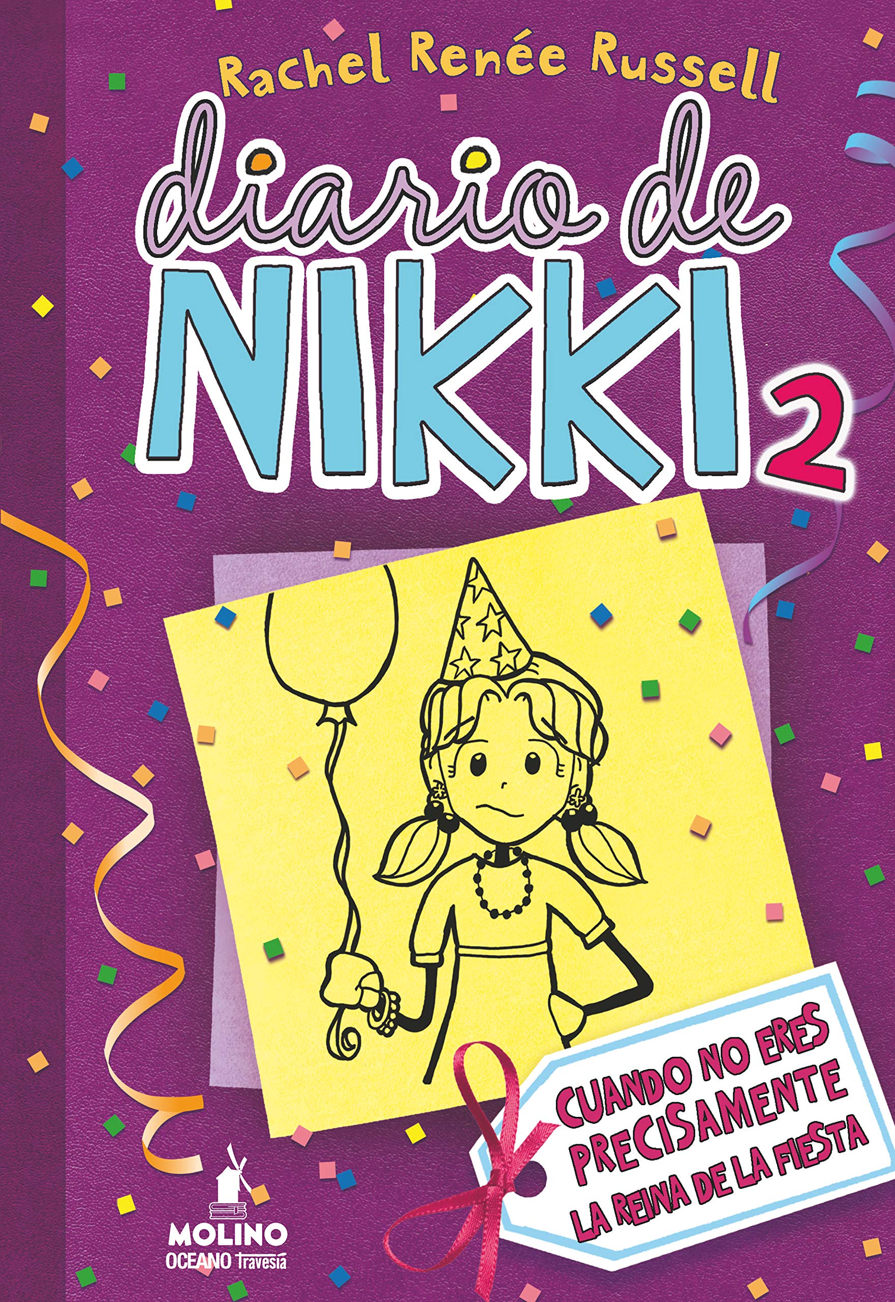 Diario de Nikki 2: Cuando no eres la reina de la fiesta precisamente book