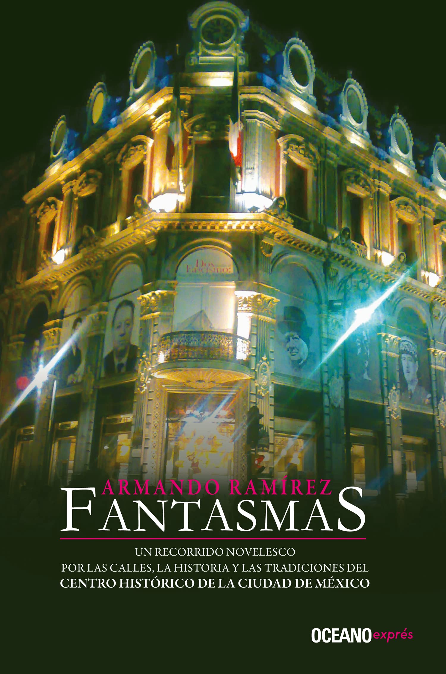 Fantasmas: un recorrido por las calles, la histori Books