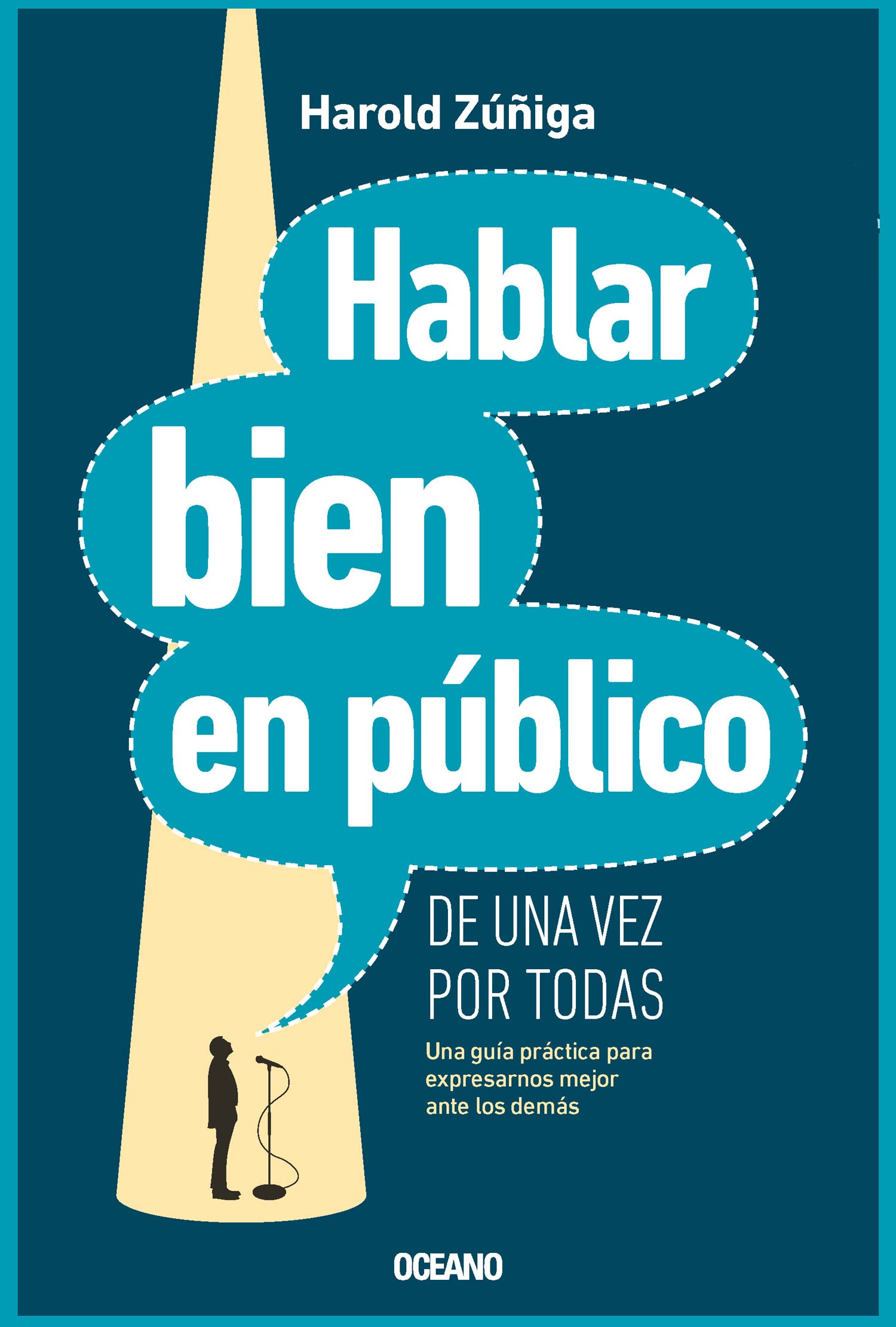 Hablar bien en publico de una vez por todas / Speak Well in Public Once and for All book