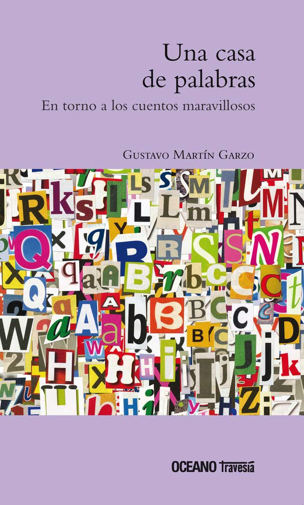 Una Casa de Palabras. En Torno a Los Cuentos Maravillosos: En Torno a Los Cuentos Maravillosos/ Around the Wonderful Tales (Ágora) Social Sciences