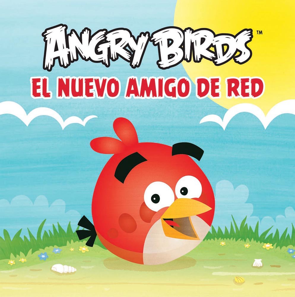 El nuevo amigo de Red / Red's New Friend (Angry Birds) Novels & Short Stories