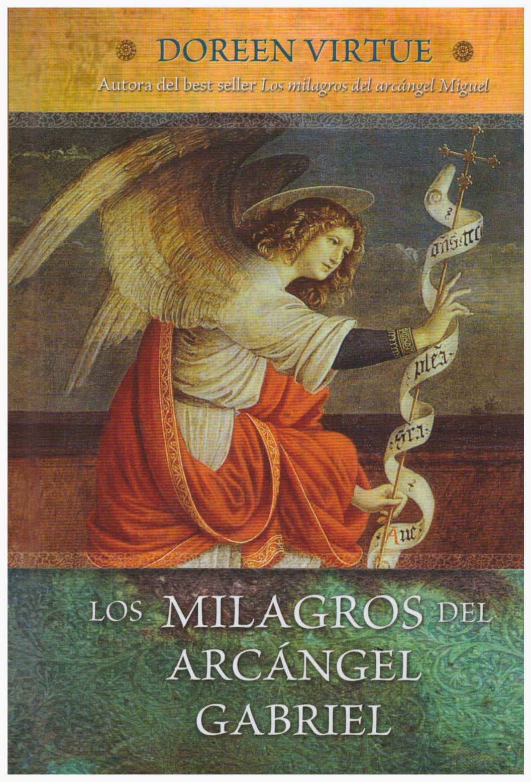 Los Milagros del Arcangel Gabriel Religion & Esotericism