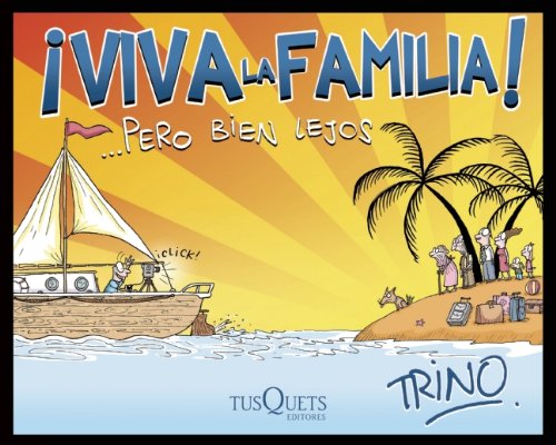 Viva la Familia!... Pero bien lejos / Long Live The Family But Far Away! Manga