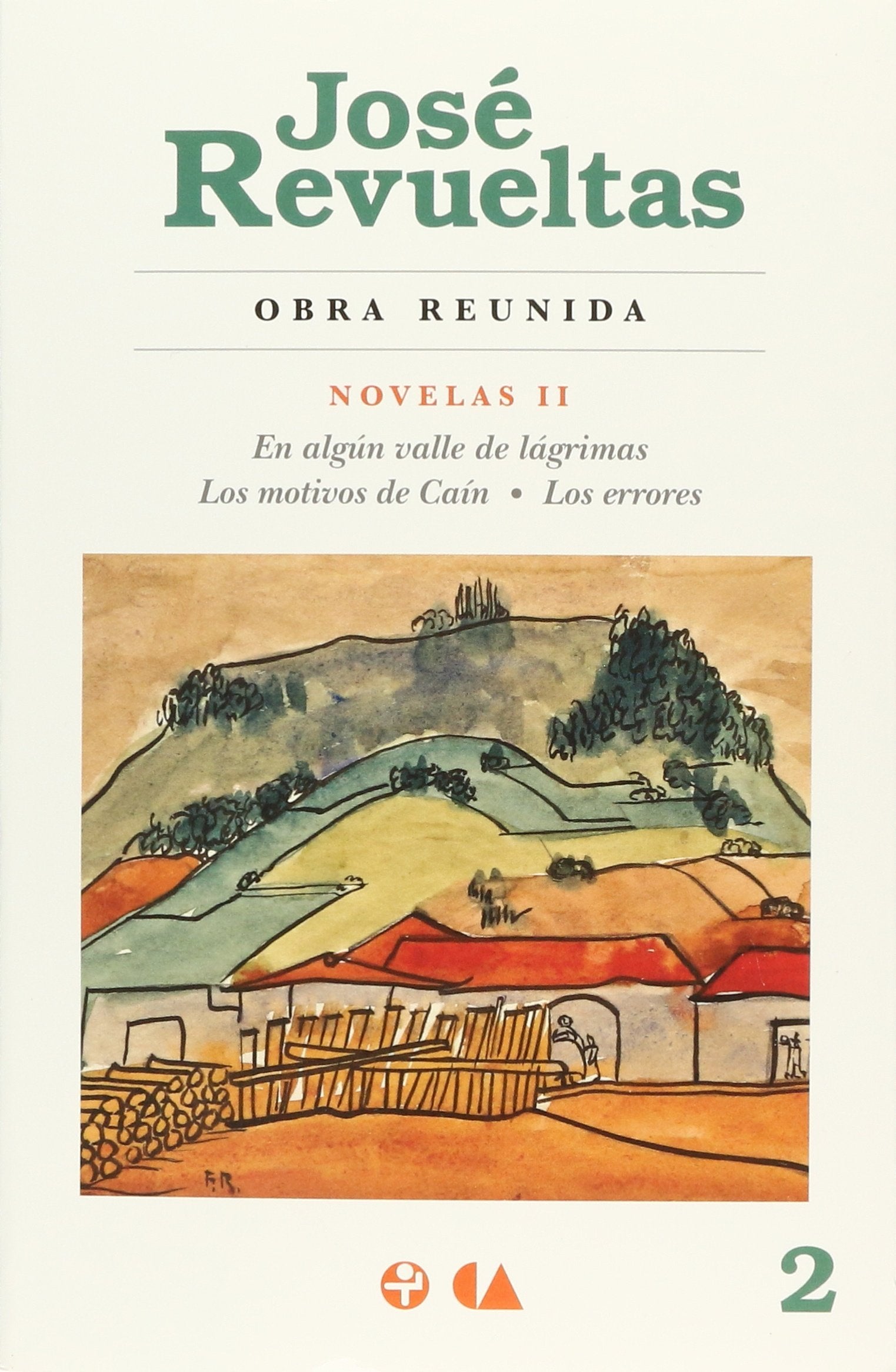 Obra reunida Tomo 2: Novelas II (Spanish Edition) Books