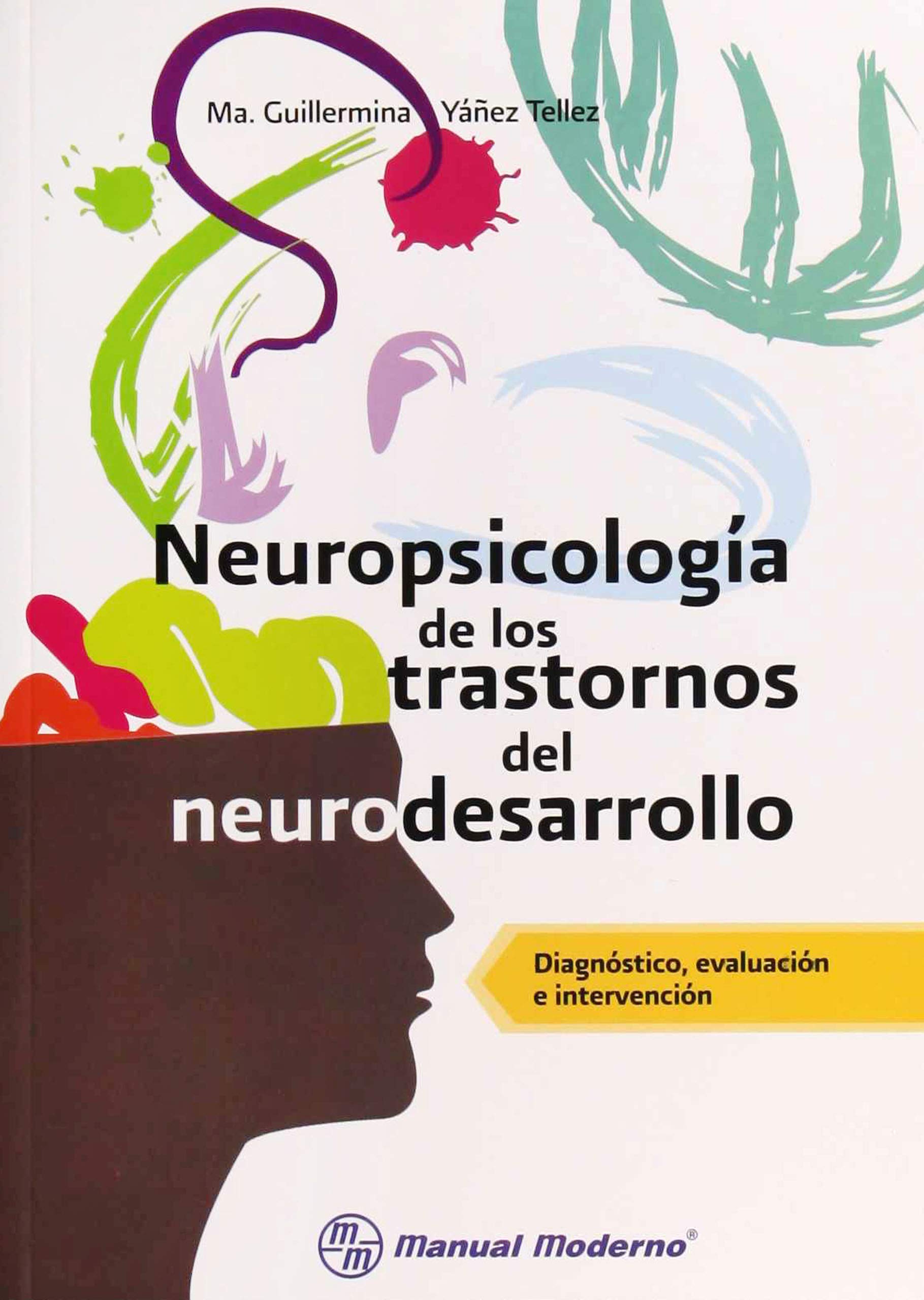 Neuropsicología de los trastornos del desarrollo Books