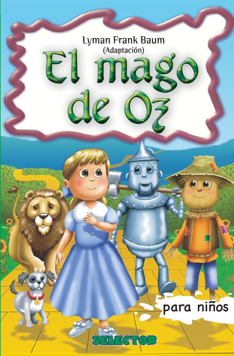 El Mago de Oz: Clasicos para ninos (Clasicos Infantiles / Children's Classics) Fairy Tales & Legends
