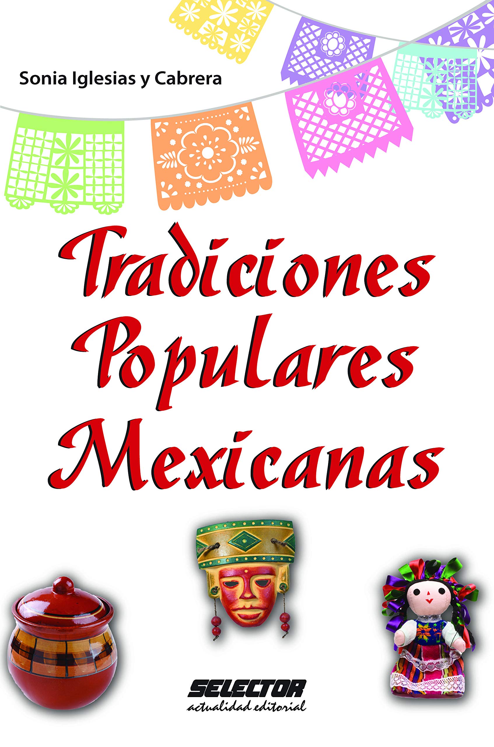 Tradiciones Populares Mexicanas book