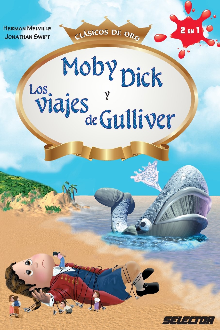 Moby Dick y Los viajes de Gulliver book